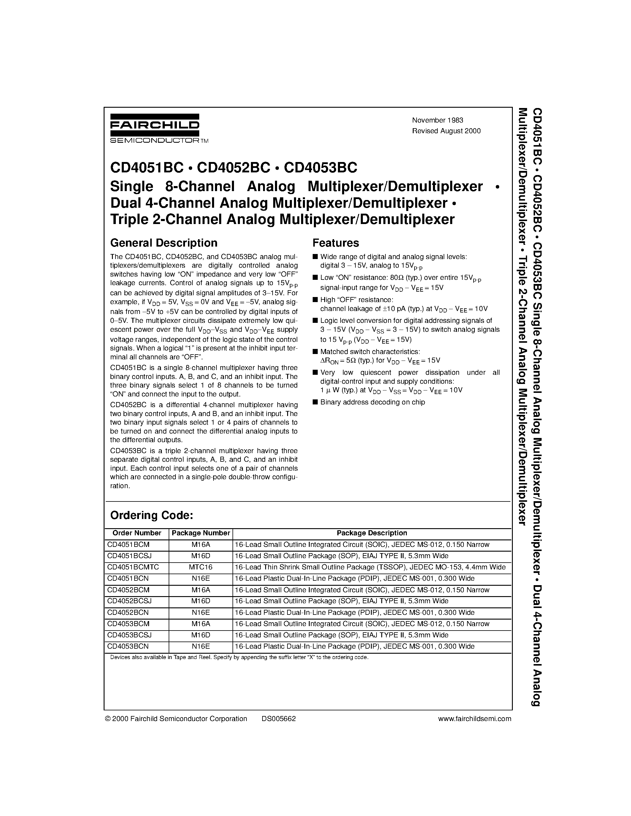 Datasheet CD4051 - Single 8-Channel Analog Multiplexer/Demultiplexer . Dual 4-Channel Analog Multiplexer/Demultiplexer . Triple 2-Channel Analog Multiplexer/Demultiplexe page 1