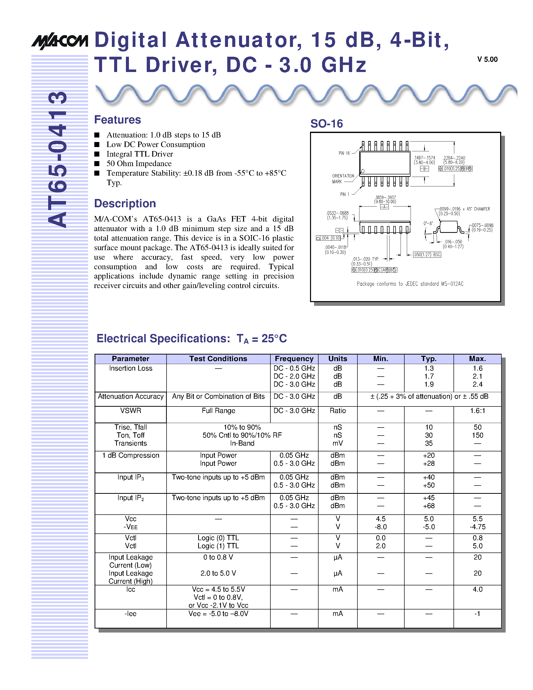 Даташит AT65-0413 - Digital Attenuator/ 15 dB/ 4-Bit/ TTL Driver/ DC - 3.0 GHz страница 1