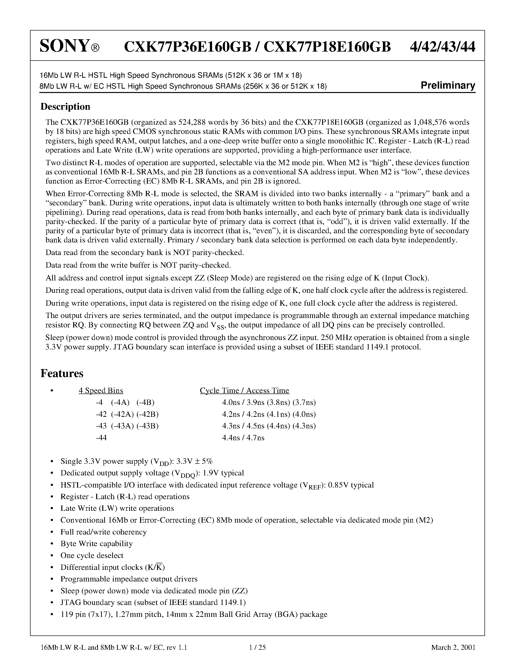 Даташит CXK77P18E160GB-43BE - 16Mb LW R-L HSTL High Speed Synchronous SRAMs (512K x 36 or 1M x 18) страница 1