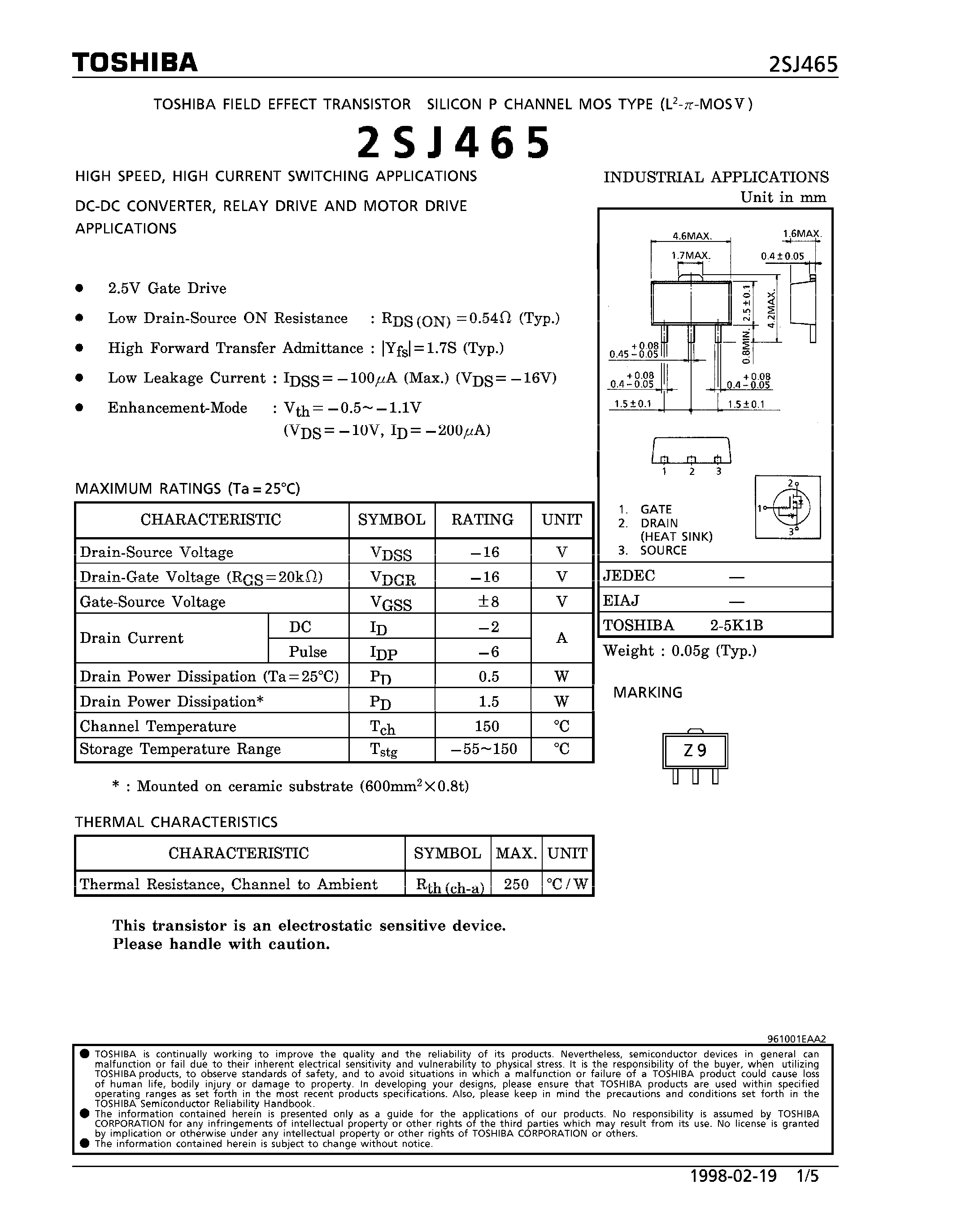 Даташит 2SJ465 - P CHANNEL MOS TYPE (HIGH SPEED/ HIGH CURRENT SWITCHING/ DC-DC CONVERTER/ RELAY DRIVE AND MOTOR DRIVE APPLICATIOS) страница 1