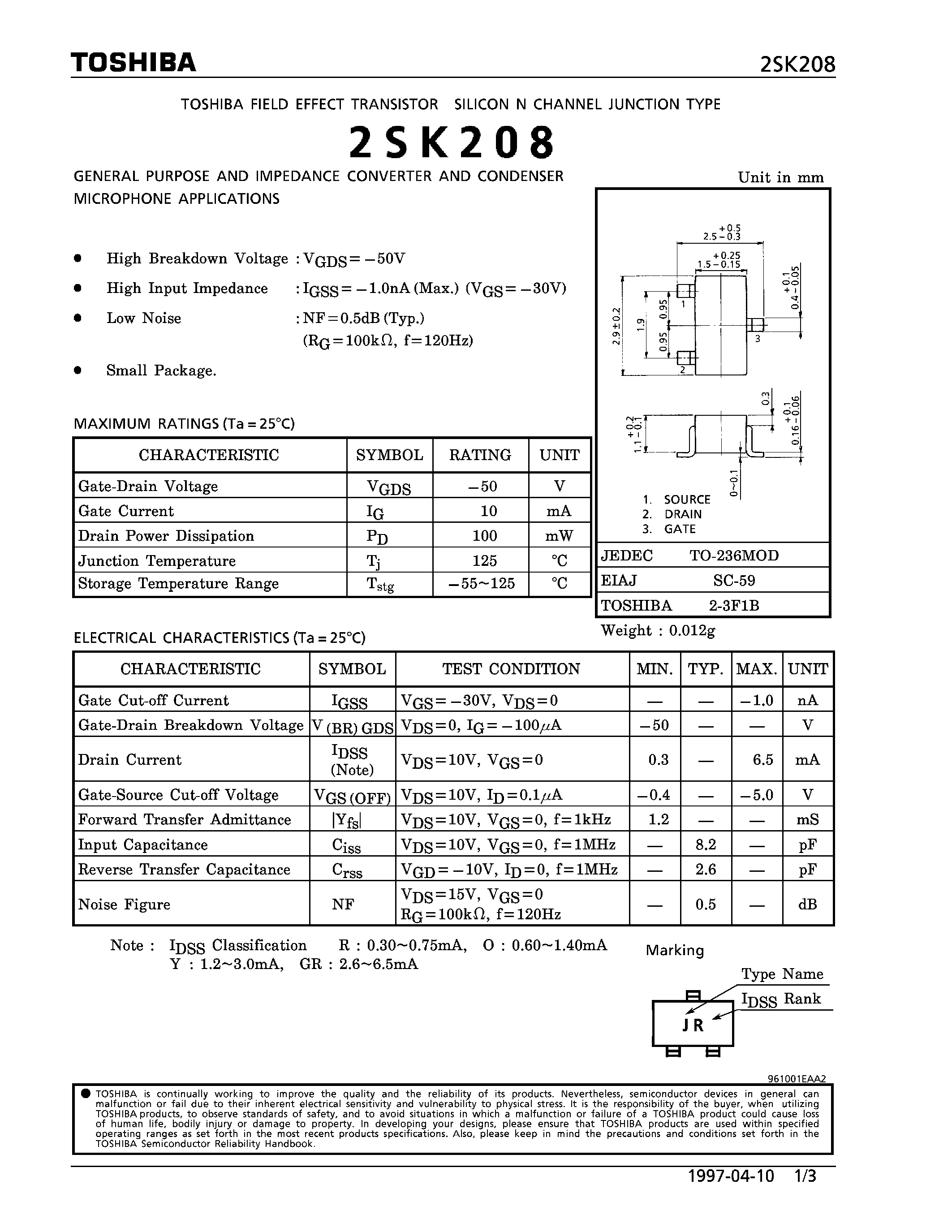 Datasheet 2SK208 - N CHANNEL JUNCTION TYPE (GENERAL PURPOSE AND IMPEDANCE CONVERTER AND CONDENSER MICROPHONE APPLICATIONS) page 1