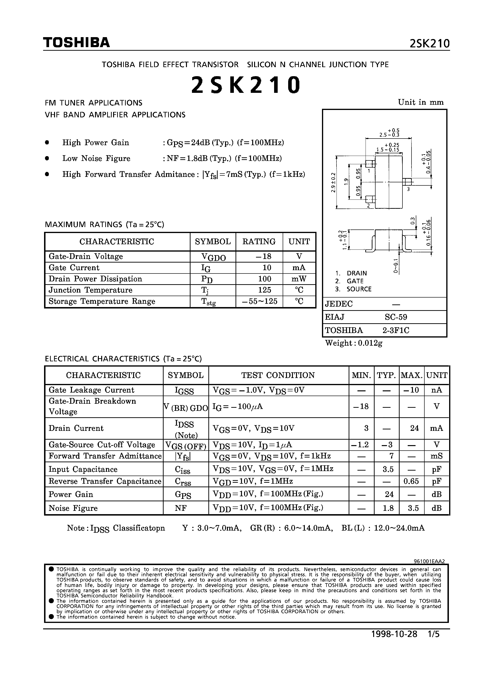 Даташит 2SK210 - N CHANNEL JUNCTION TYPE (FM TUNER/ VHF BAND AMPLIFIER APPLICATIONS) страница 1