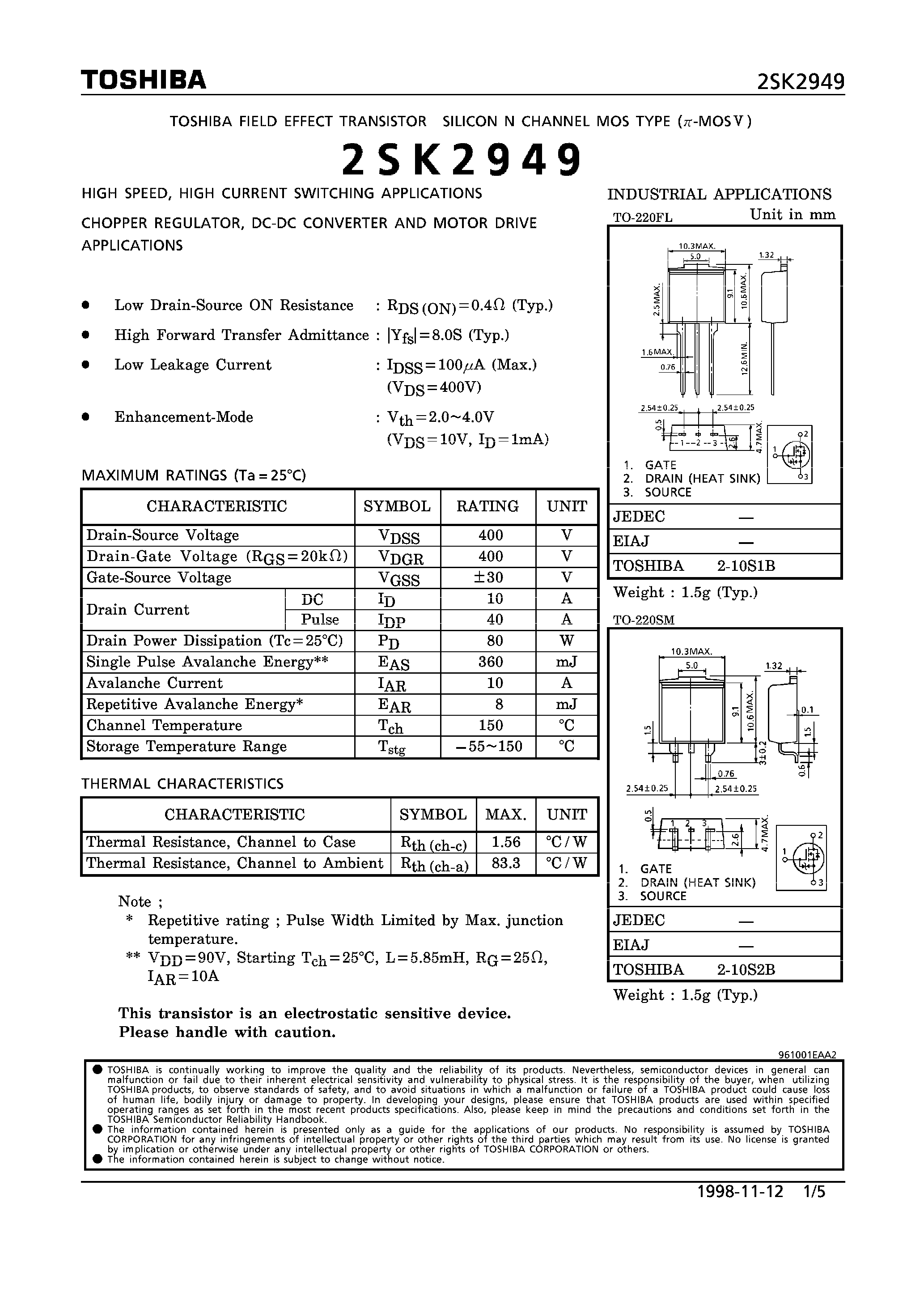 Datasheet 2SK2949 - N CHANNEL MOS TYPE (HIGH SPEED/ HIGH CURRENT SWITCHING/ CHOPPER REGULATOR/ DC-DC CONVERTERAND AND MOTOR DRIVE APPLICATIONS) page 1