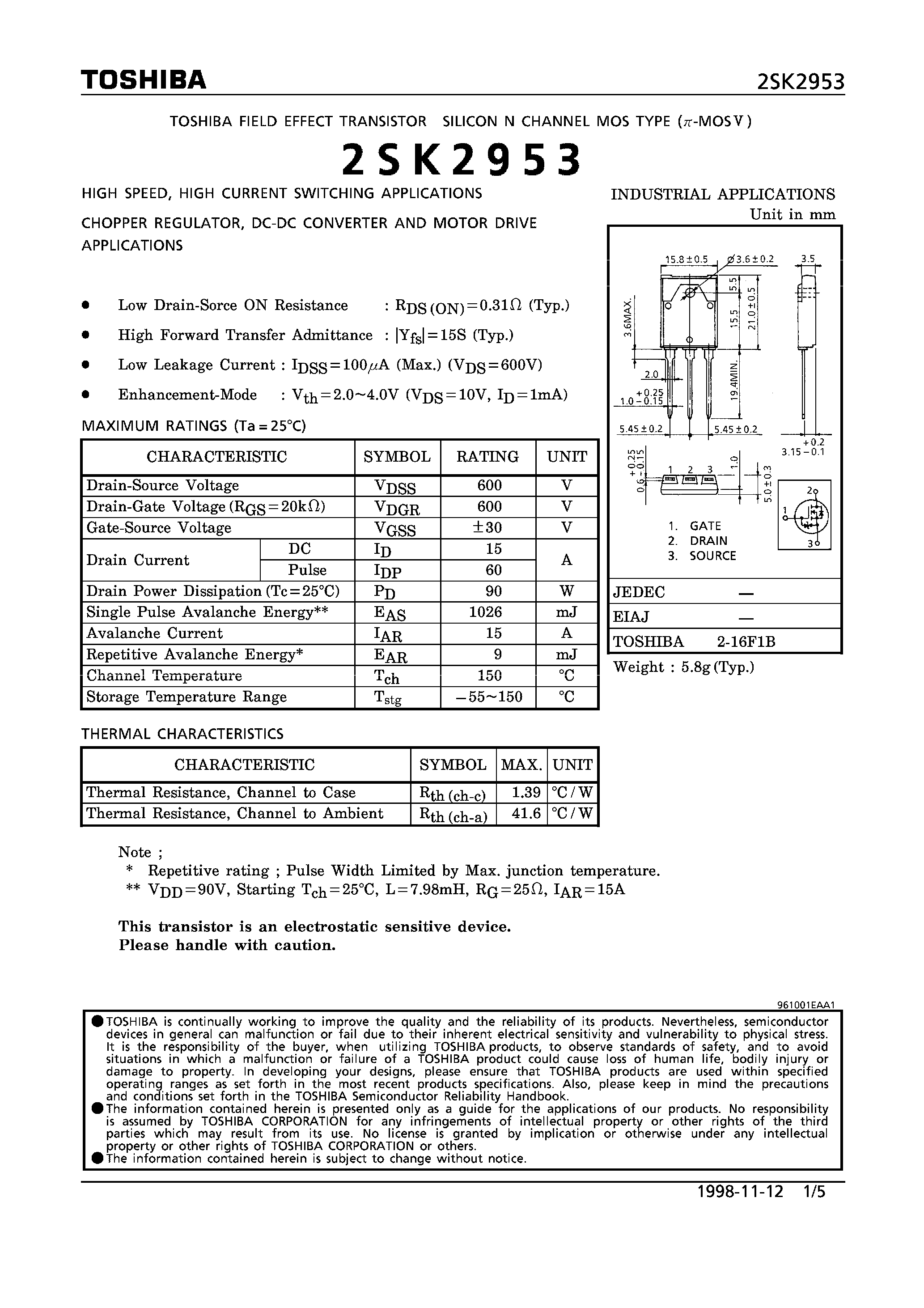 Datasheet 2SK2953 - N CHANNEL MOS TYPE (HIGH SPEED/ HIGH CURRENT SWITCHING/ CHOPPER REGULATOR/ DC-DC CONVERTERAND AND MOTOR DRIVE APPLICATIONS) page 1