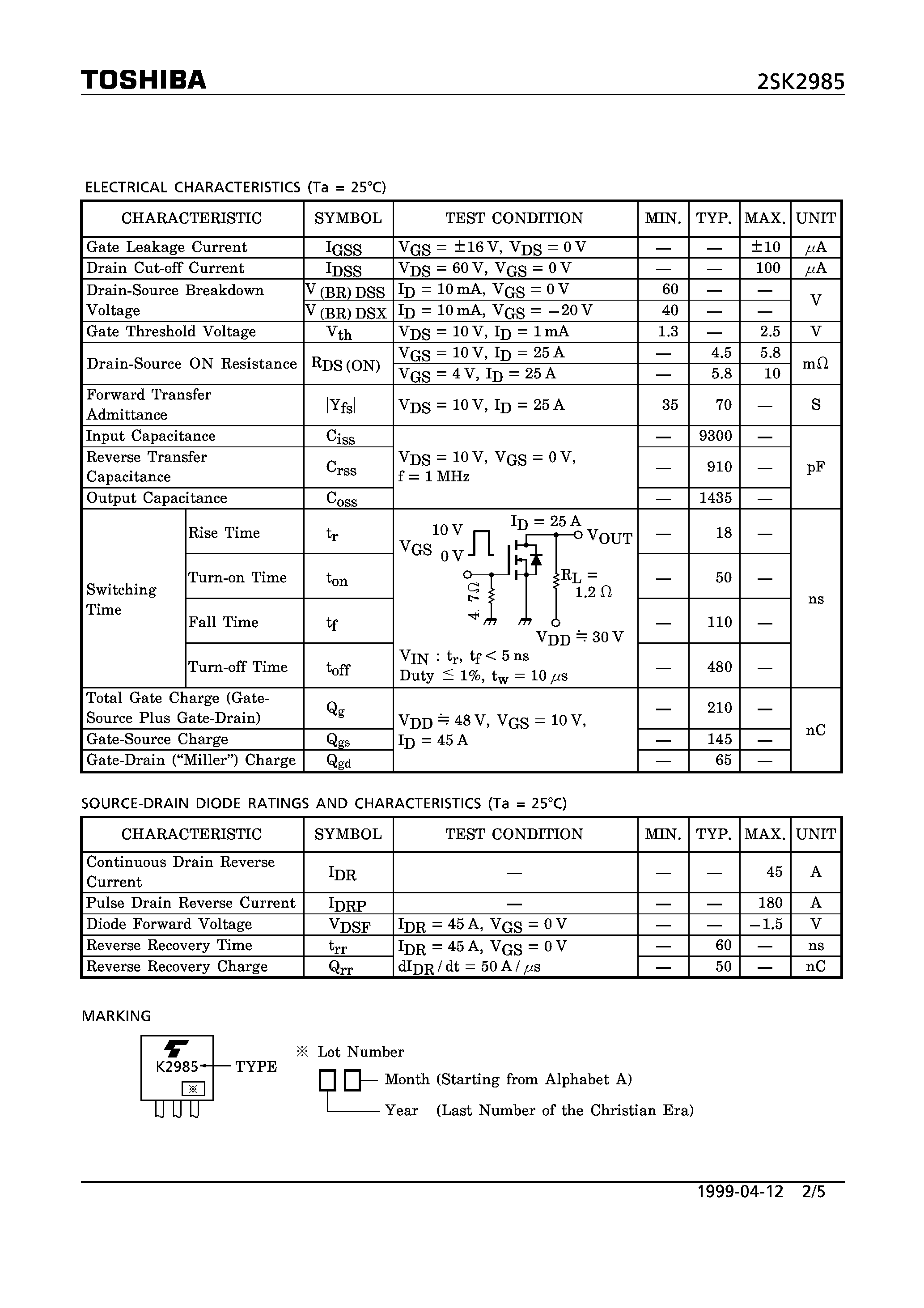 Datasheet 2SK2985 - N CHANNEL MOS TYPE (HIGH SPEED/ HIGH VOLTAGE SWITCHING/ DC-DC CONVERTER/ RELAY DRIVE AND MOTOR DRIVE APPLICATIONS) page 2