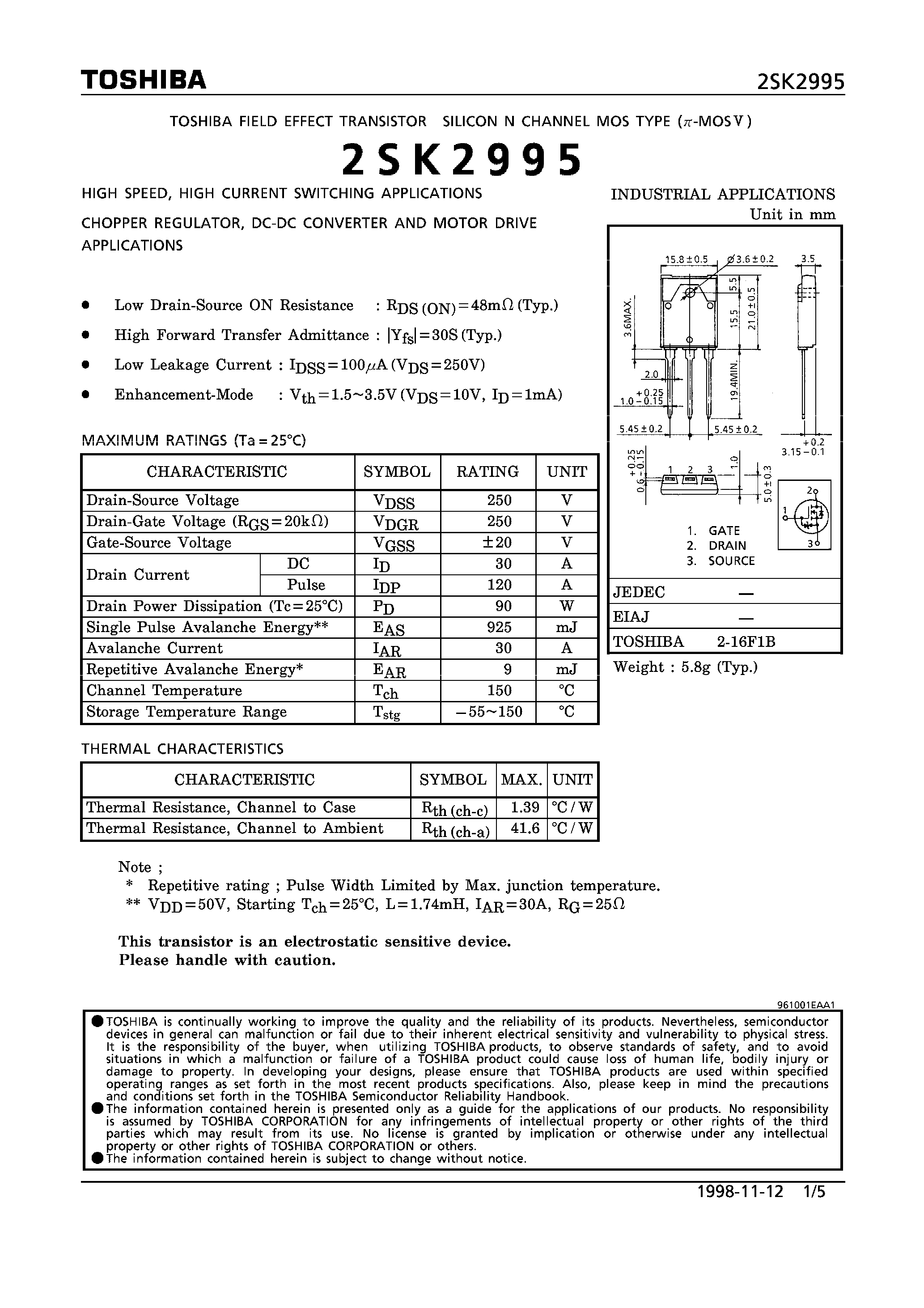 Datasheet 2SK2995 - N CHANNEL MOS TYPE (HIGH SPEED/ HIGH CURRENT SWITCHING/ CHOPPER REGULATOR/ DC-DC CONVERTER AND MOTOR DRIVE APPLICATIONS) page 1