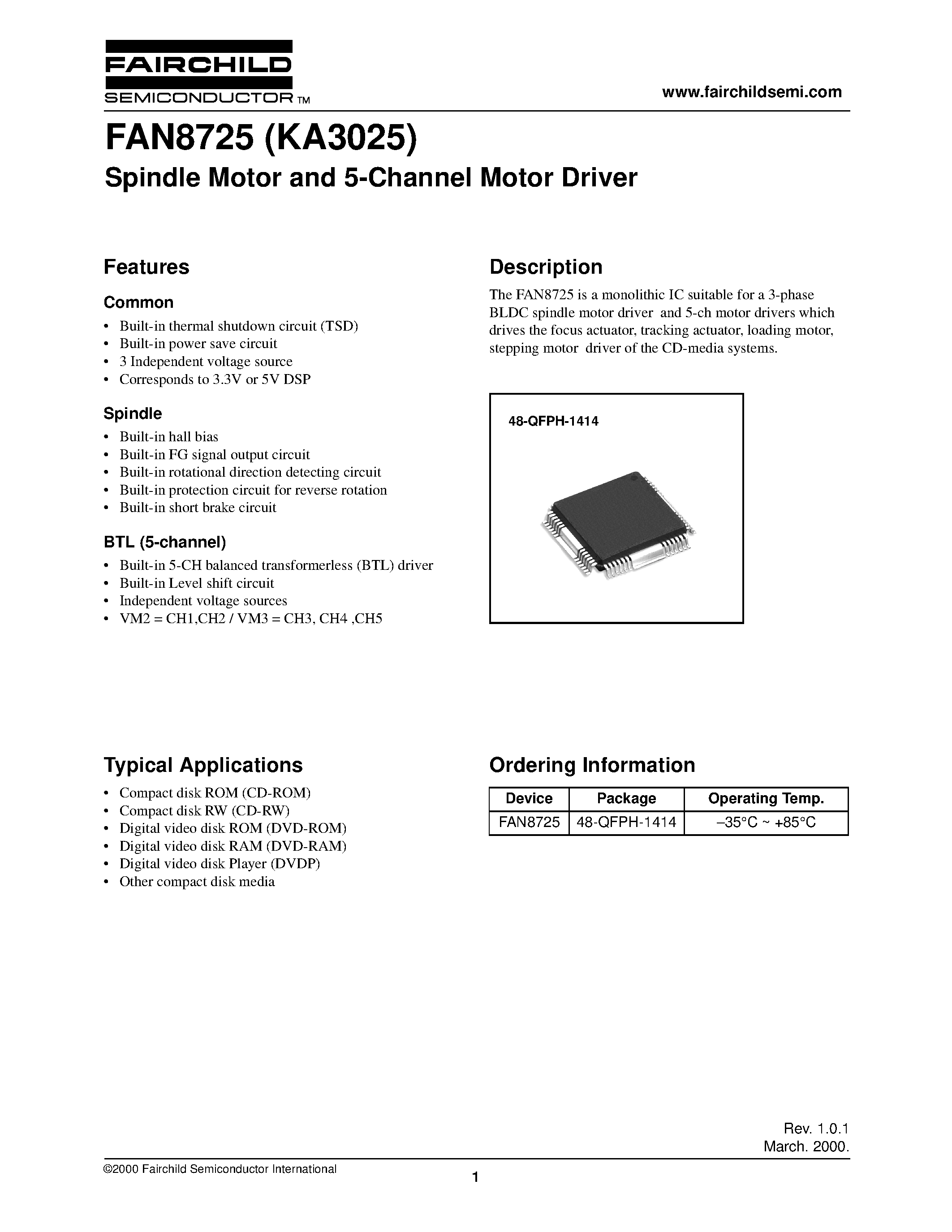 Даташит FAN8725 - Spindle Motor and 5-Channel Motor Driver страница 1