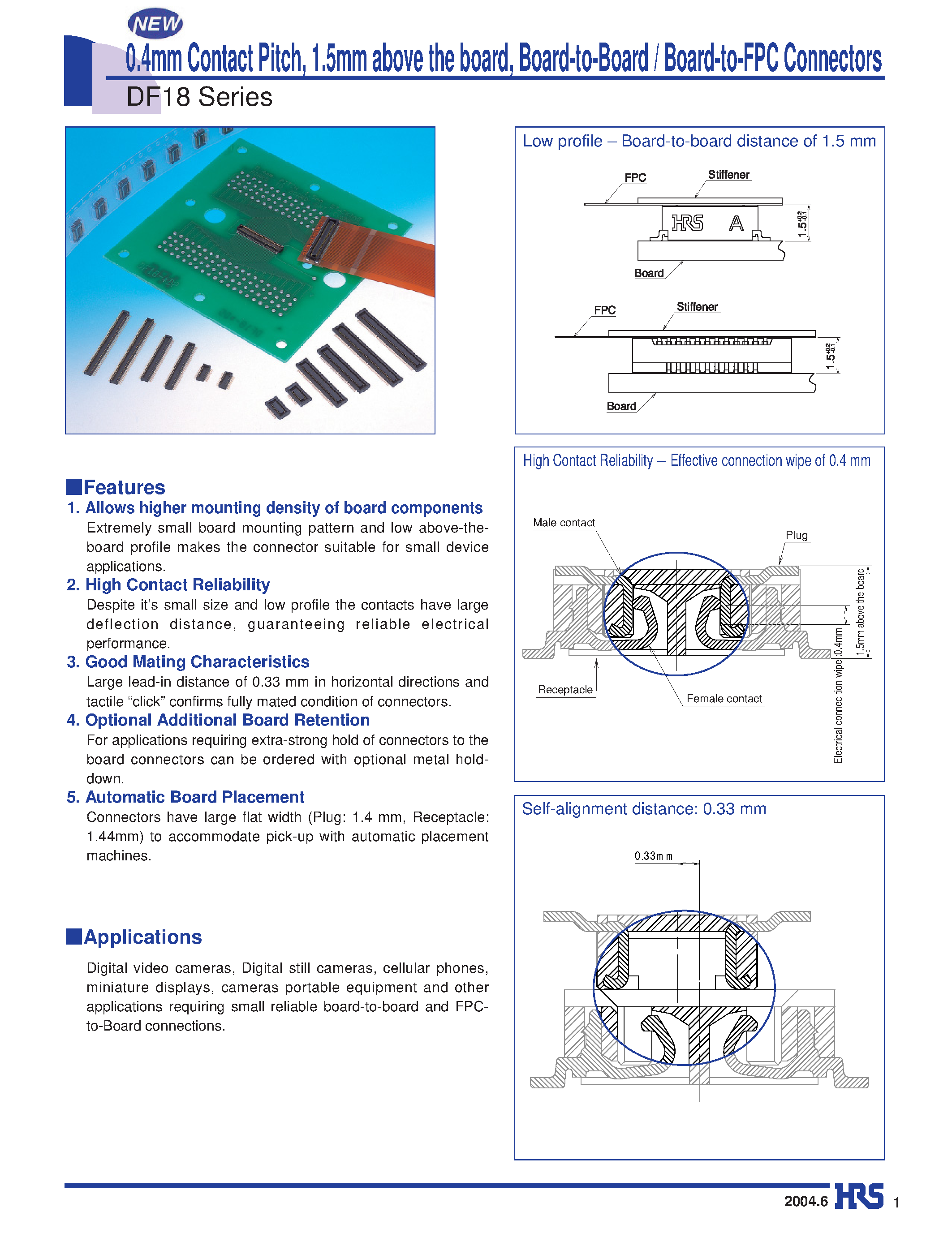 Даташит DF18B-100DP-0.4V - 0.4mm Contact Pitch/ 1.5mm above the board/ Board-to-Board / Board-to-FPC Connectors страница 1