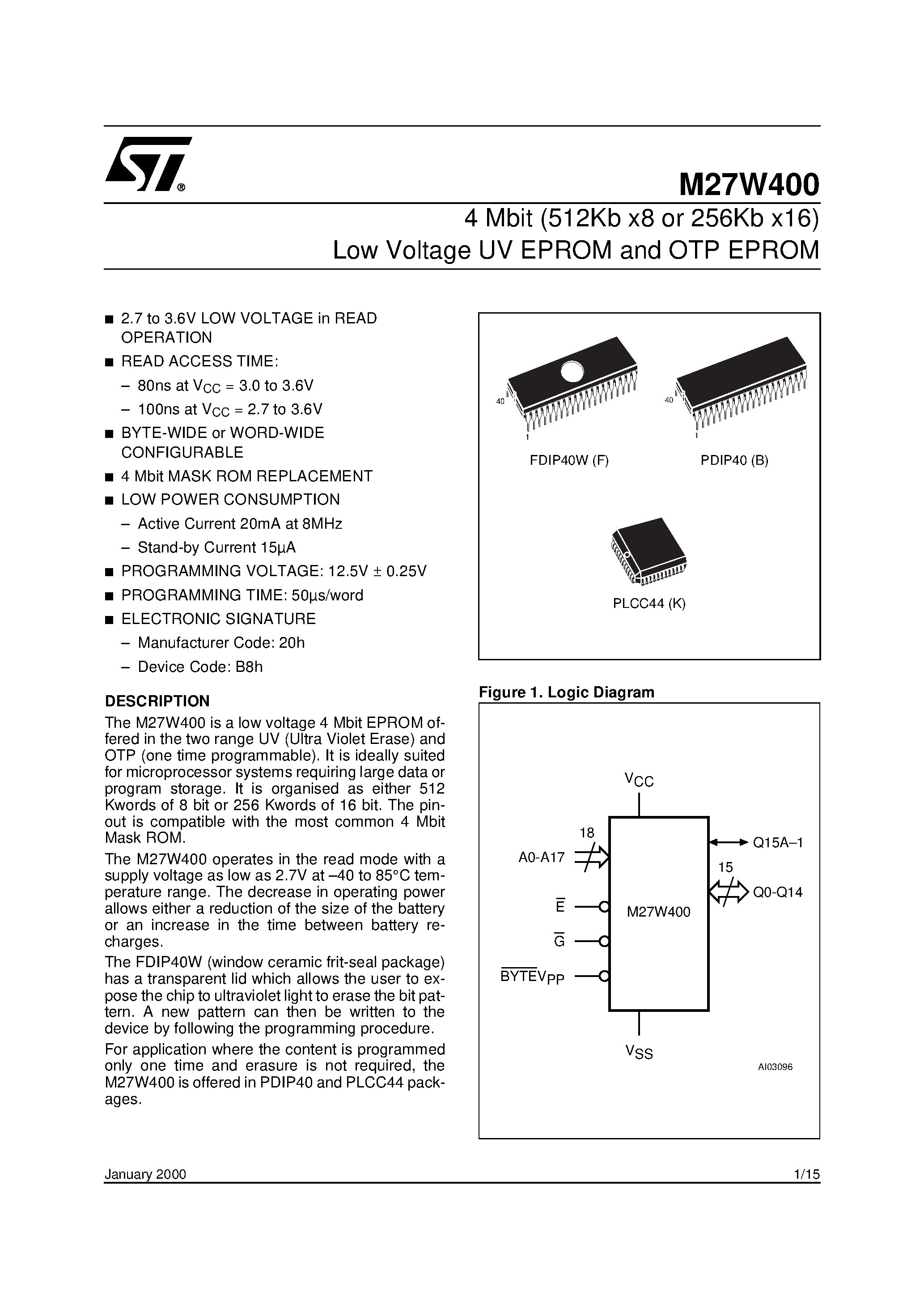 Даташит M27W256-80N6TR - 256 Kbit 32Kb x 8 Low Voltage UV EPROM and OTP EPROM страница 1