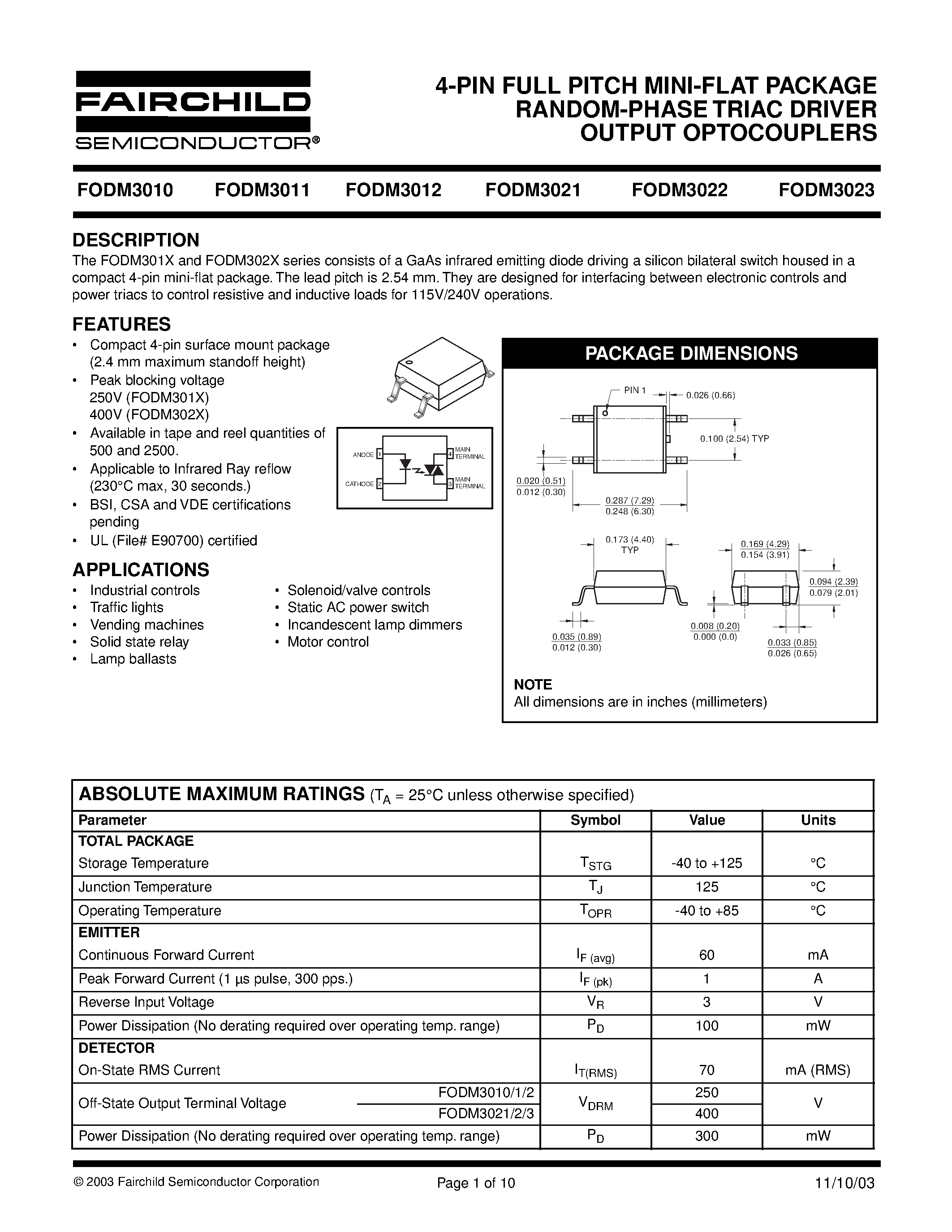 Даташит FODM3010 - 4-PIN FULL PITCH MINI-FLAT PACKAGE RANDOM-PHASE TRIAC DRIVER OUTPUT OPTOCOUPLERS страница 1