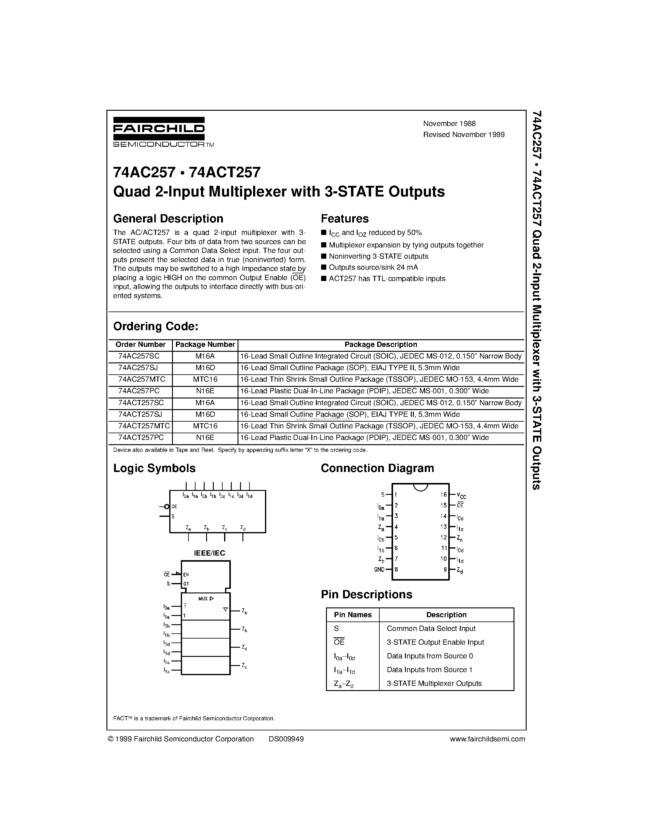 Даташит 74ACT257MTC - Quad 2-Input Multiplexer with 3-STATE Outputs страница 1