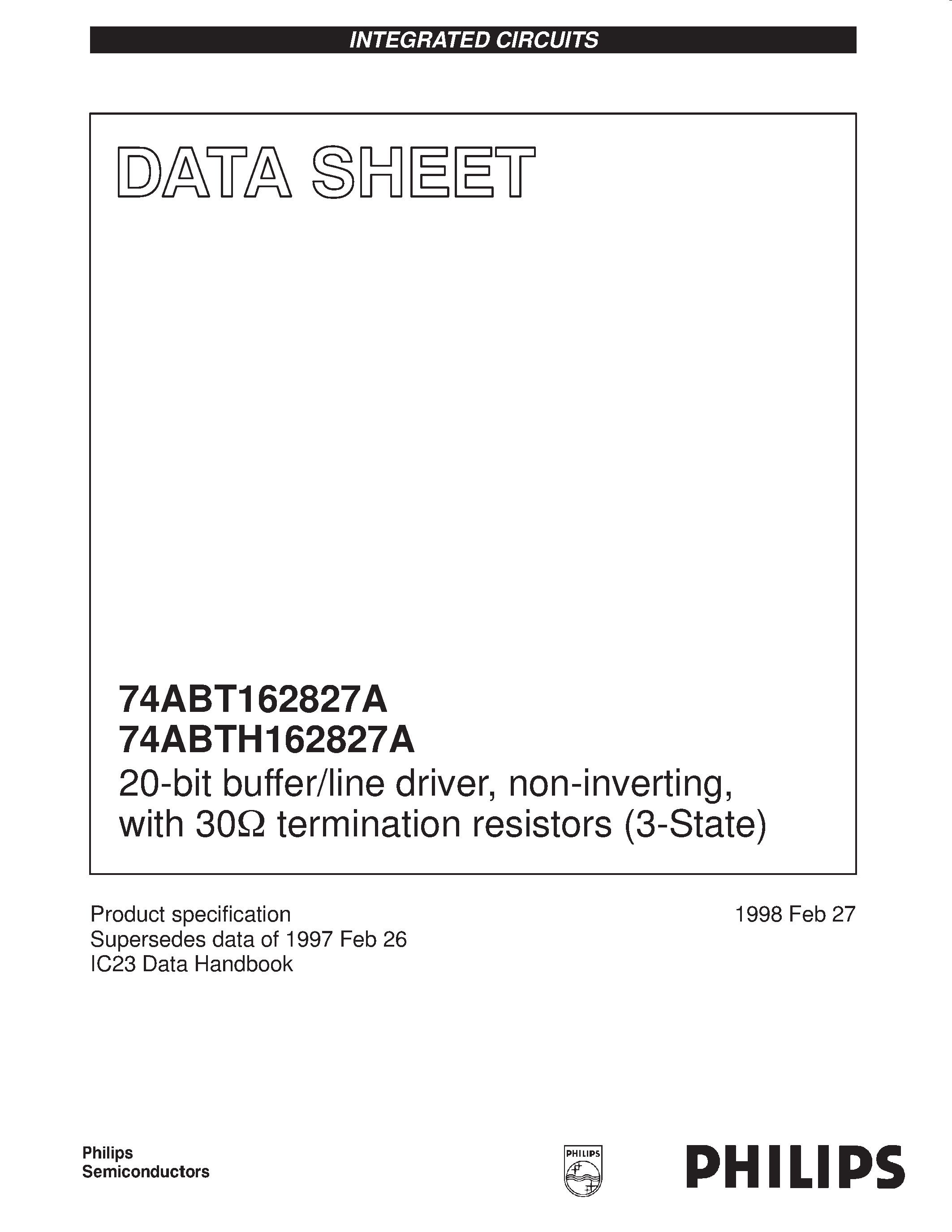 Даташит 74ABT162827A - 20-bit buffer/line driver/ non-inverting/with 30ohm termination resistors (3-State) страница 1