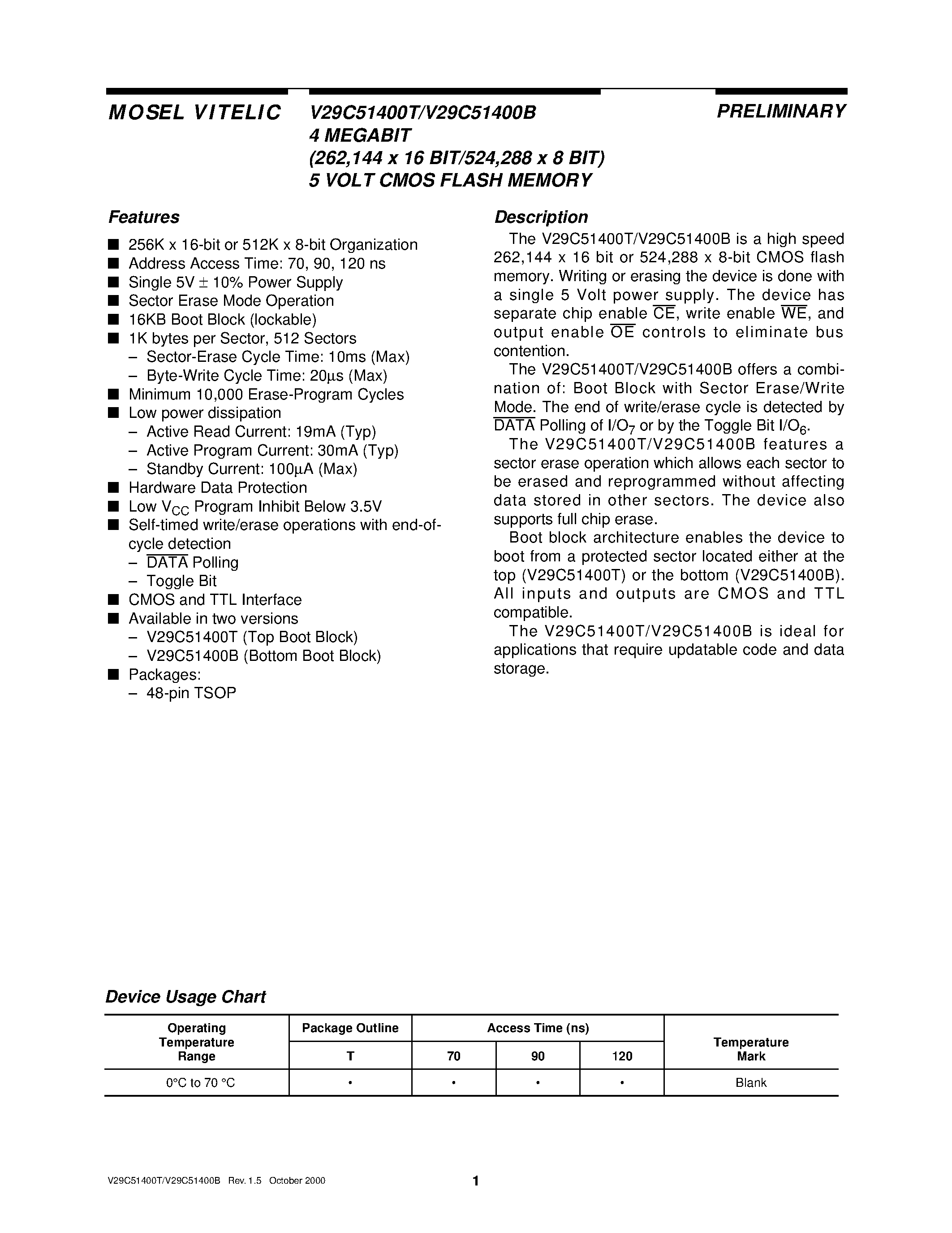 Datasheet V29C51400B - 4 MEGABIT 262/144 x 16 BIT/524/288 x 8 BIT 5 VOLT CMOS FLASH MEMORY page 1