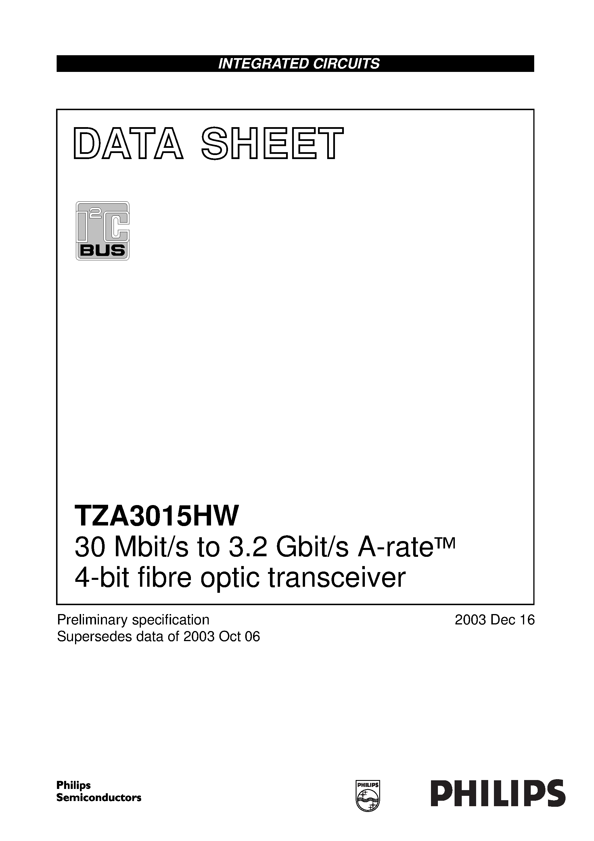 Даташит TZA3015HW - 30 Mbit/s to 3.2 Gbit/s A-rate 4-bit fibre optic transceiver страница 1