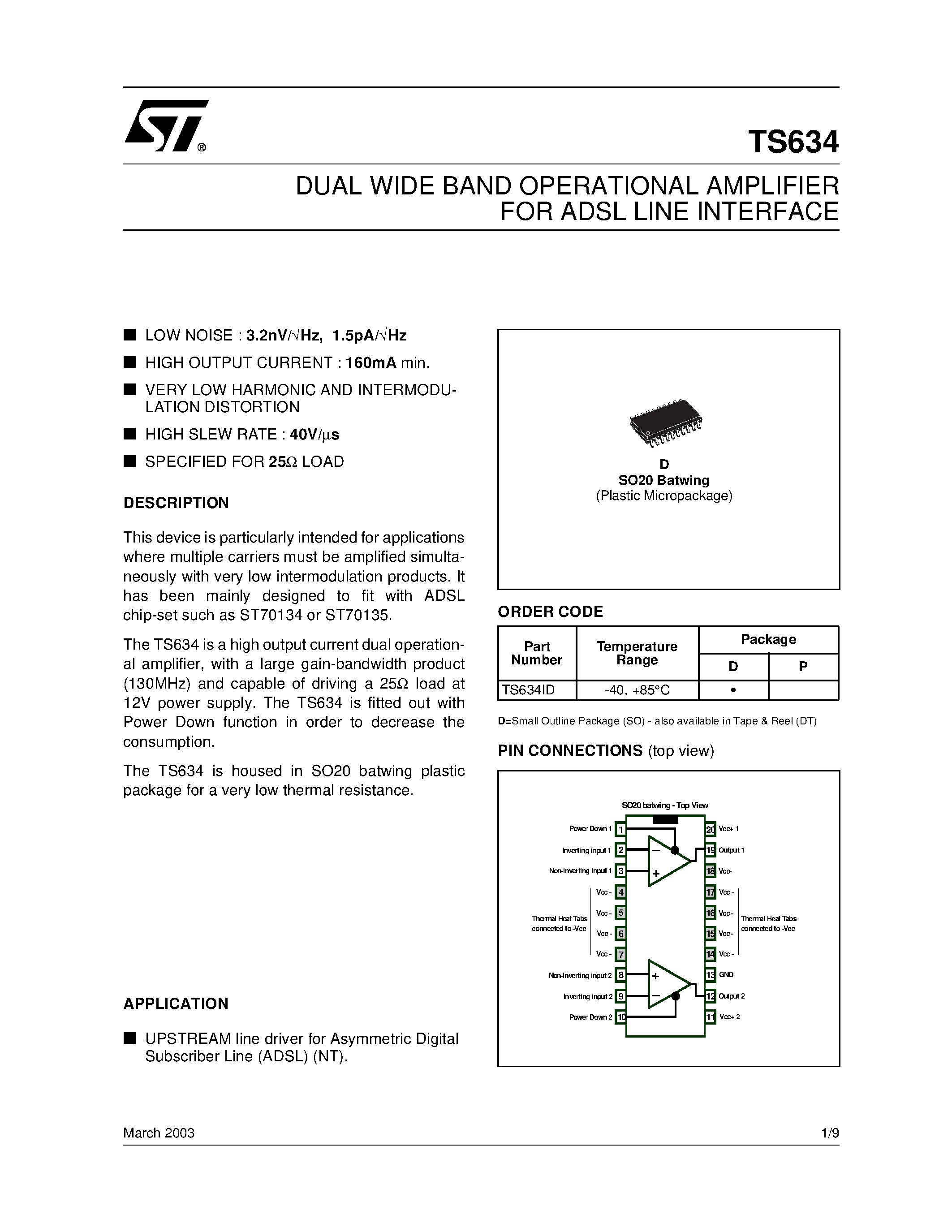 Даташит TS634 - DUAL WIDE BAND OPERATIONAL AMPLIFIER FOR ADSL LINE INTERFACE страница 1