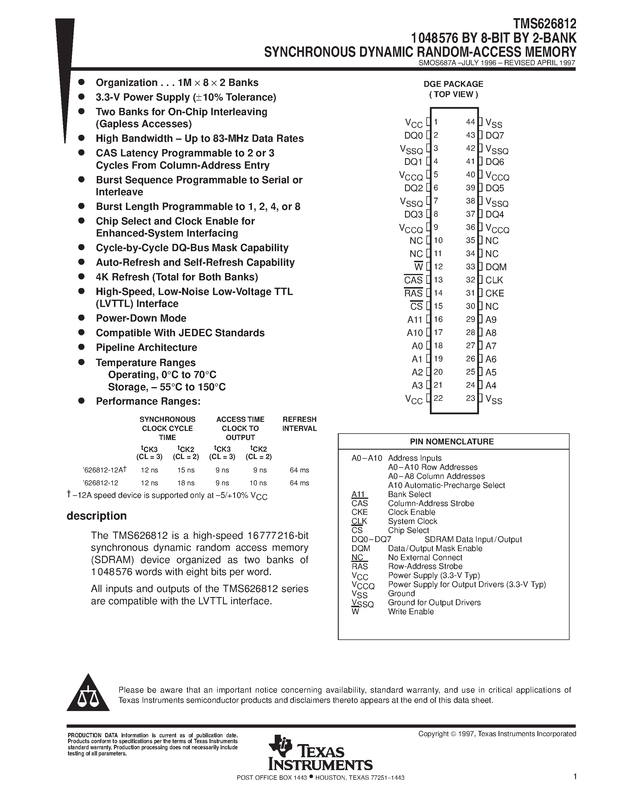 Даташит TMS626812 - 1048576 BY 8-BIT BY 2-BANK SYNCHRONOUS DYNAMIC RANDOM-ACCESS MEMORY страница 1