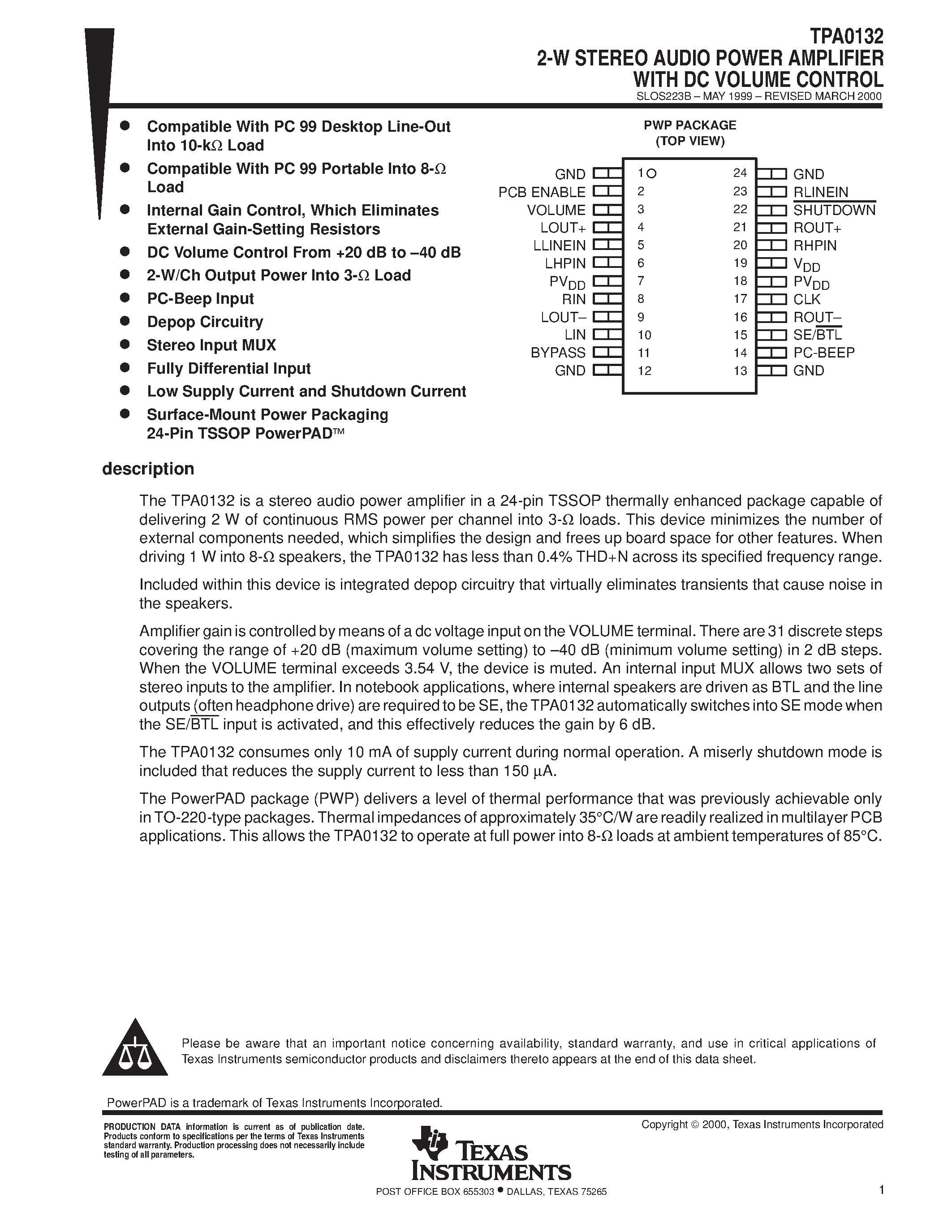 Даташит TPA0132 - 2-W STEREO AUDIO POWER AMPLIFIER WITH DC VOLUME CONTROL страница 1