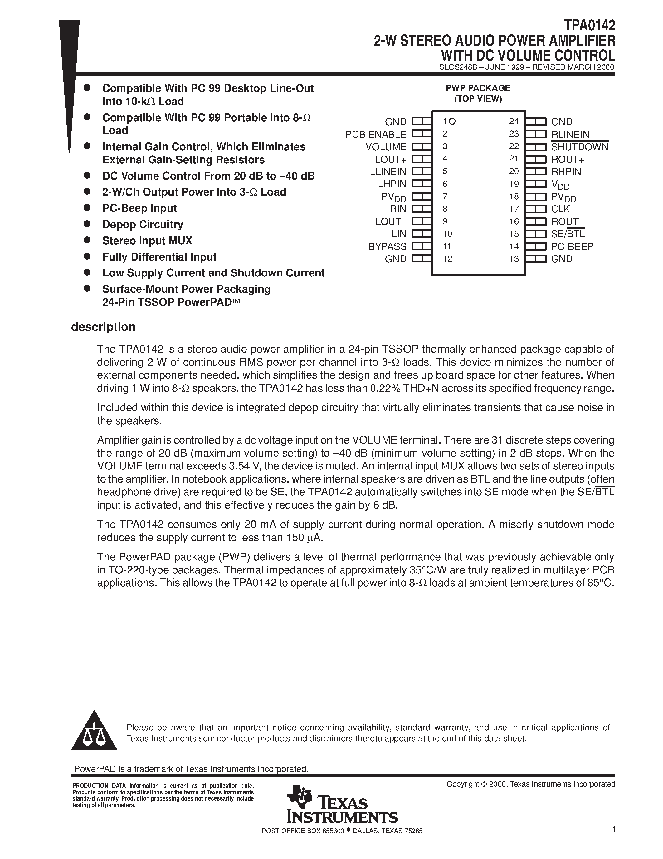 Даташит TPA0142 - 2-W STEREO AUDIO POWER AMPLIFIER WITH DC VOLUME CONTROL страница 1