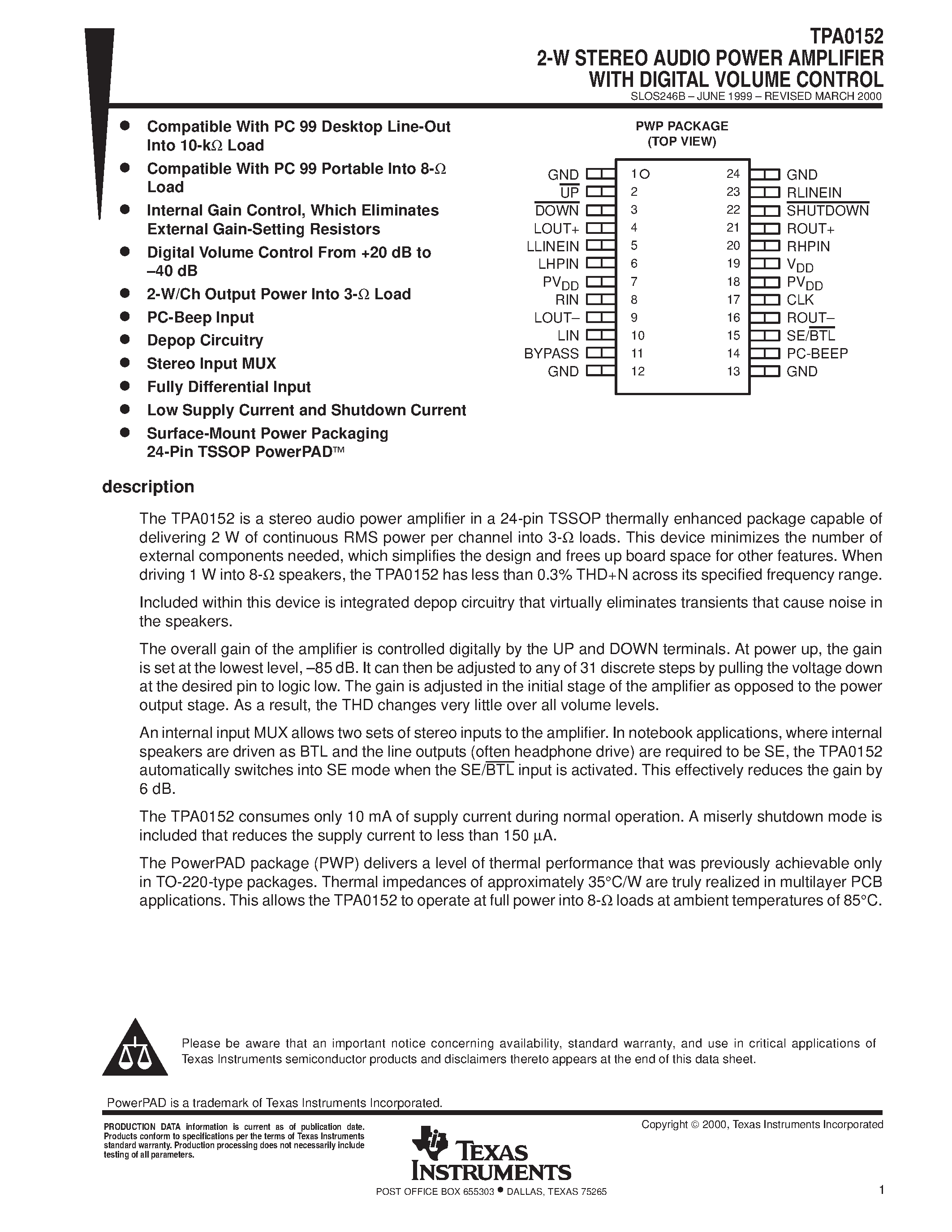Даташит TPA0152 - 2-W STEREO AUDIO POWER AMPLIFIER WITH DIGITAL VOLUME CONTROL страница 1