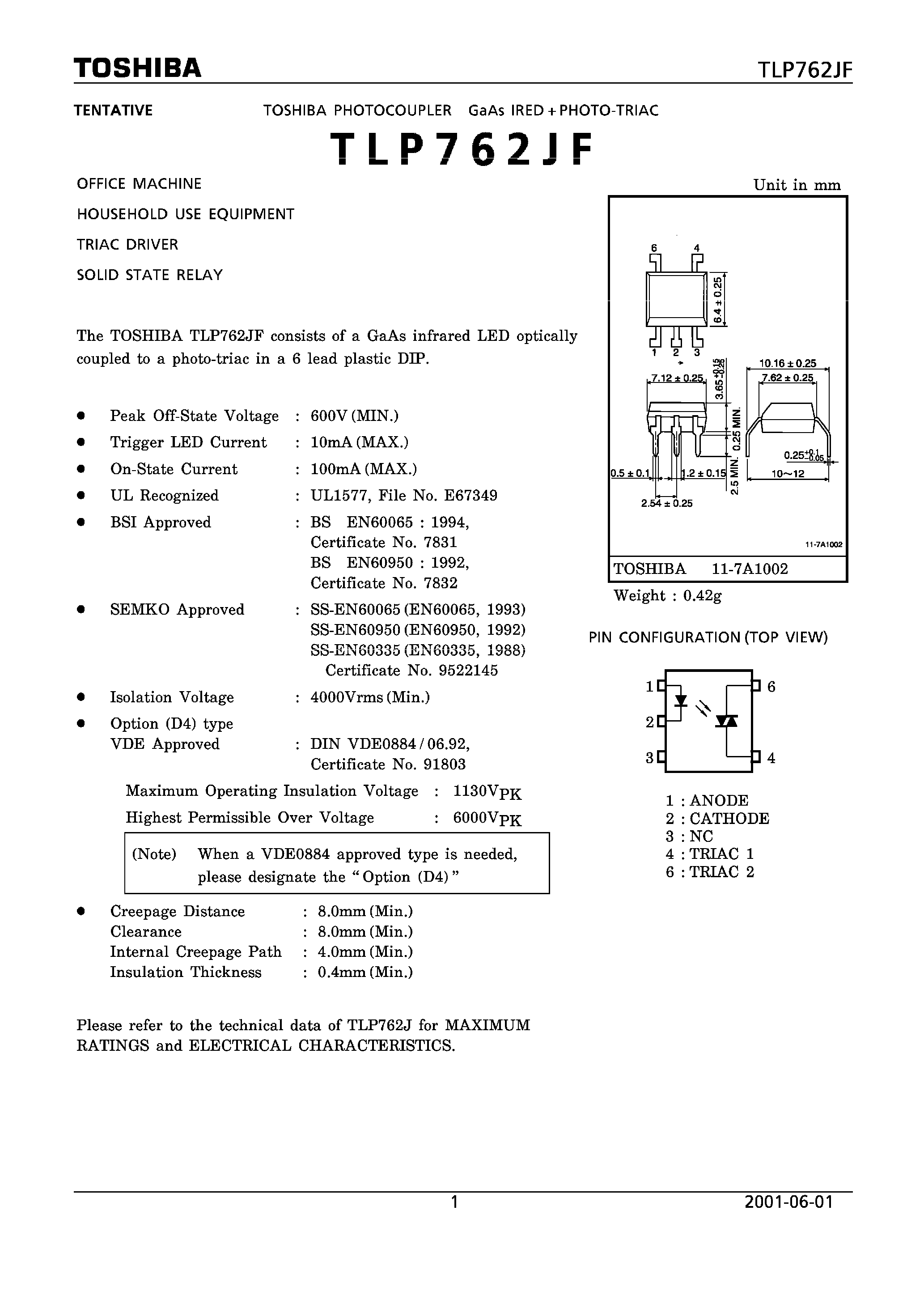 Даташит TLP762JF - OFFICE MACHINE HOUSEHOLD USE EQUIPMENT TRIAC DRIVER SOLID STATE RELAY страница 1