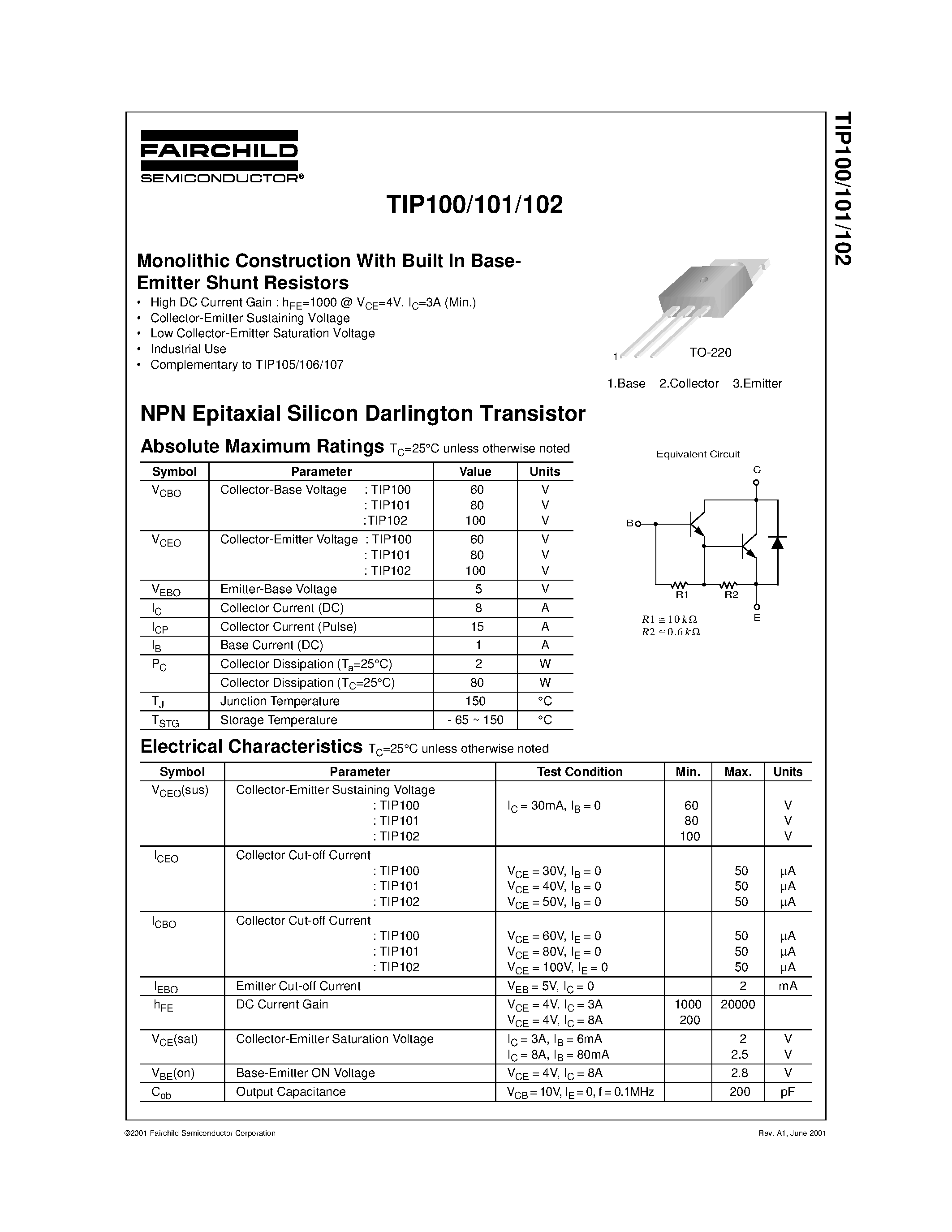 Даташит TIP101 - Monolithic Construction With Built In Base- Emitter Shunt Resistors страница 1