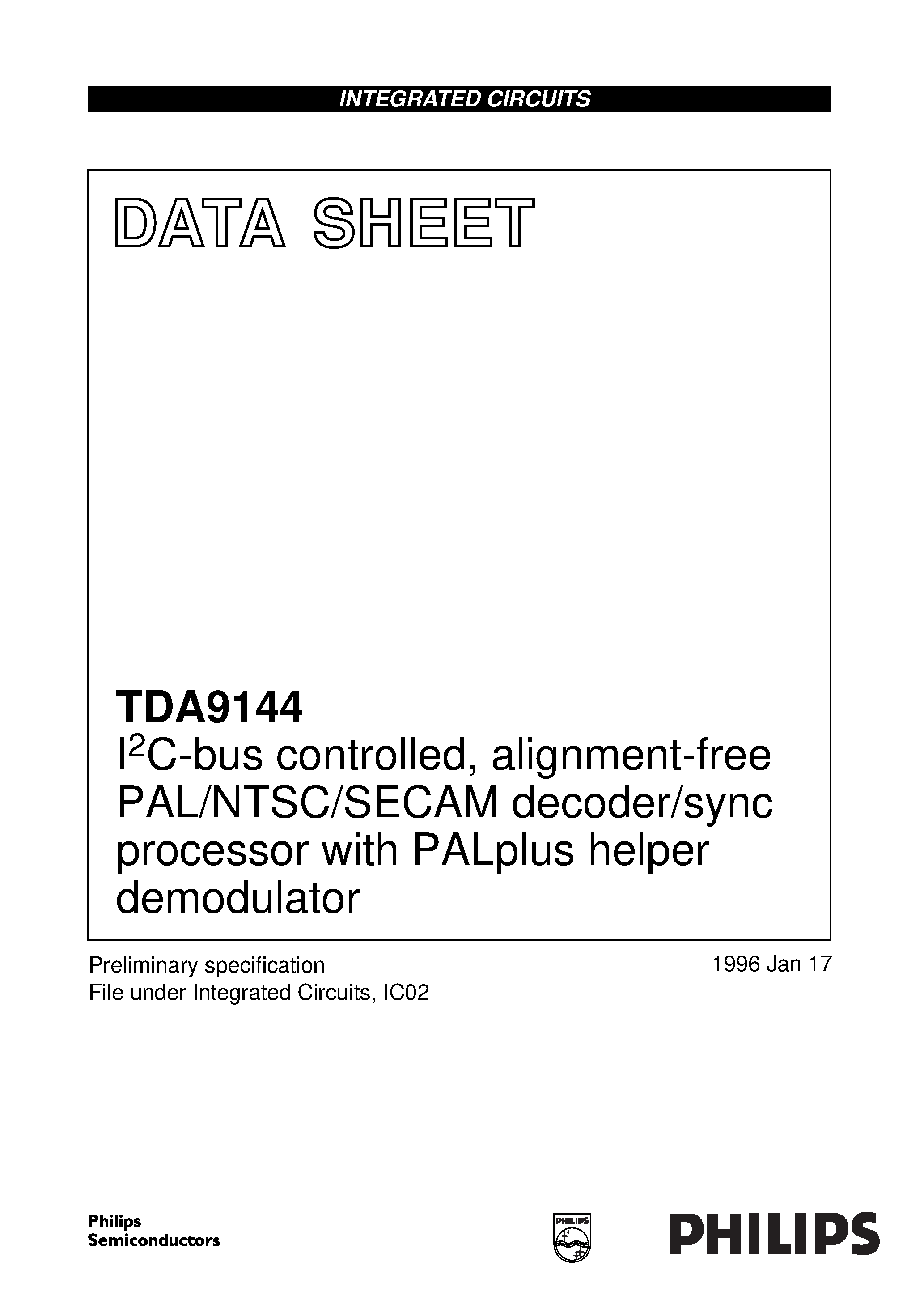 Даташит TDA9144 - I2C-bus controlled/ alignment-free PAL/NTSC/SECAM decoder/sync processor with PALplus helper demodulator страница 1