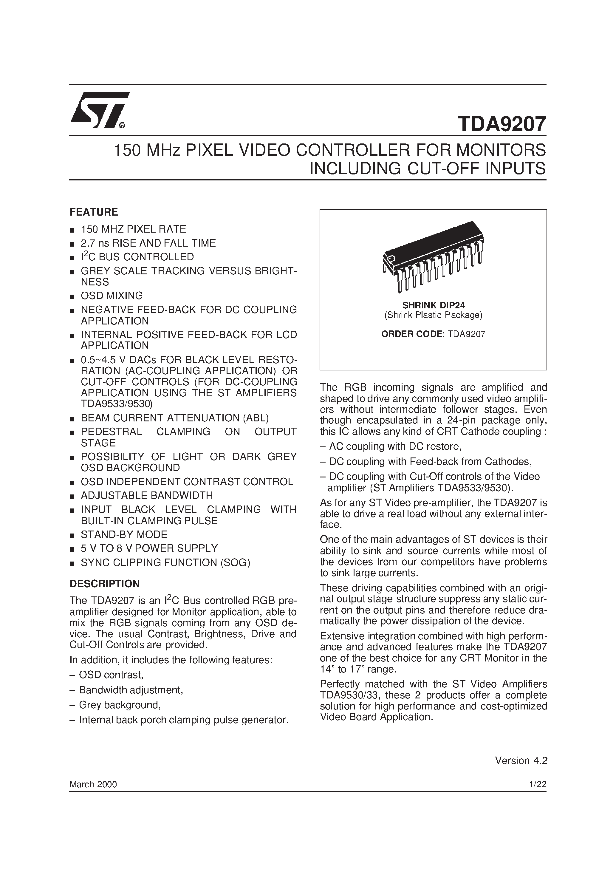 Даташит TDA9207 - 150 MHz PIXEL VIDEO CONTROLLER FOR MONITORS INCLUDING CUT-OFF INPUTS страница 1