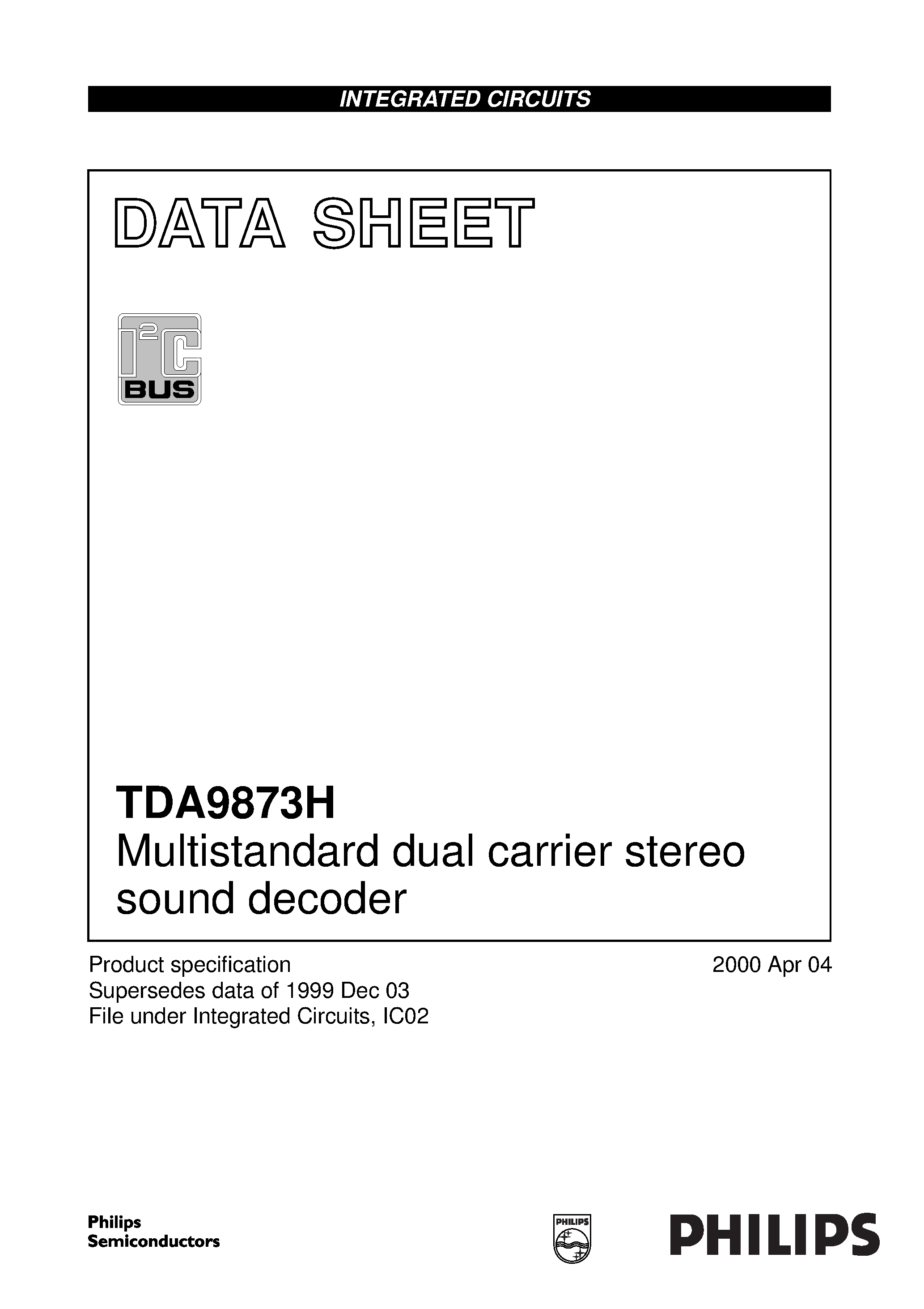 Даташит TDA9873 - Multistandard dual carrier stereo sound decoder страница 1