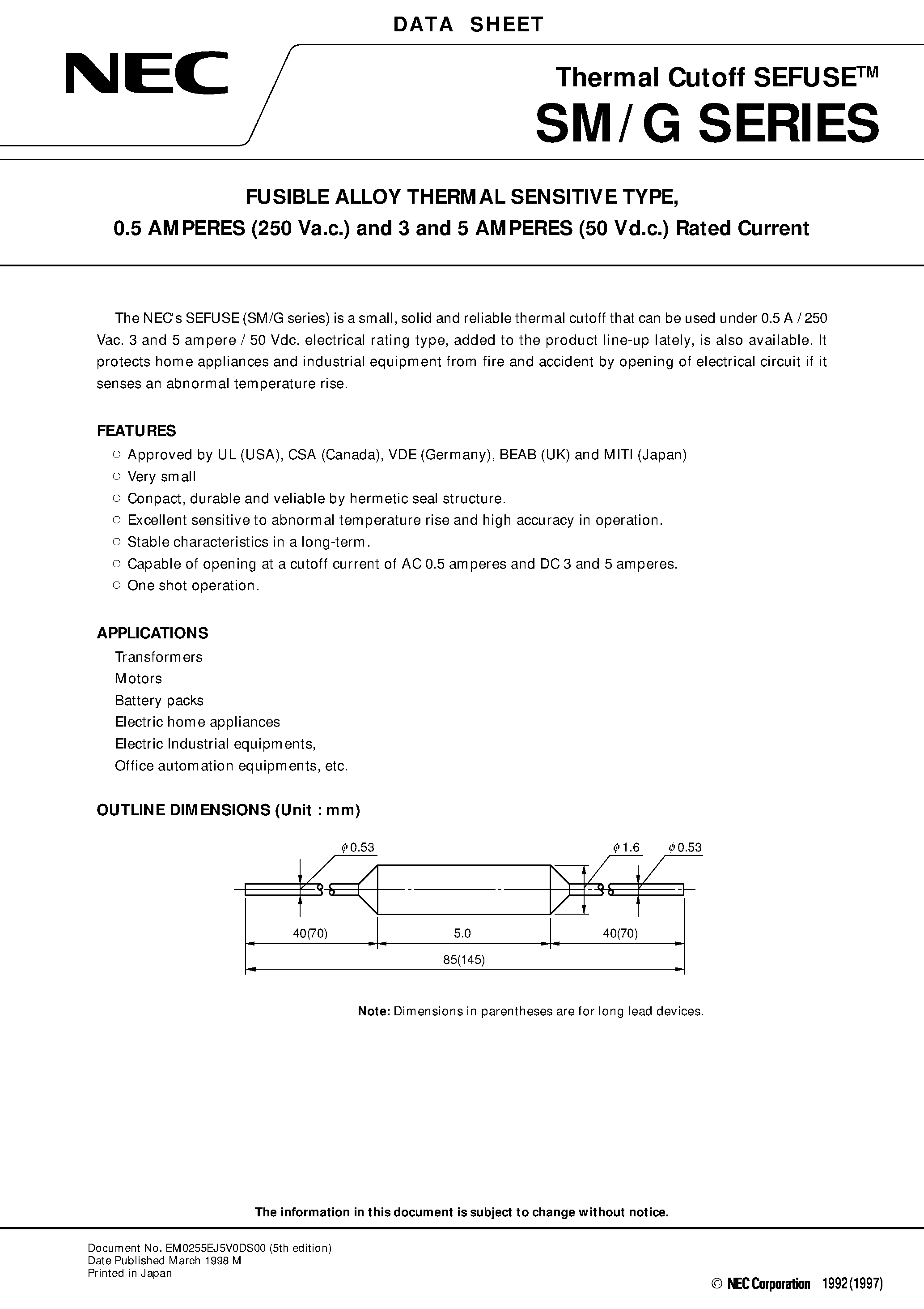 Datasheet SM130G0 - FUSIBLE ALLOY THERMAL SENSITIVE TYPE/ 0.5 AMPERES 250 Va.c. and 3 and 5 AMPERES 50 Vd.c. Rated Current page 1