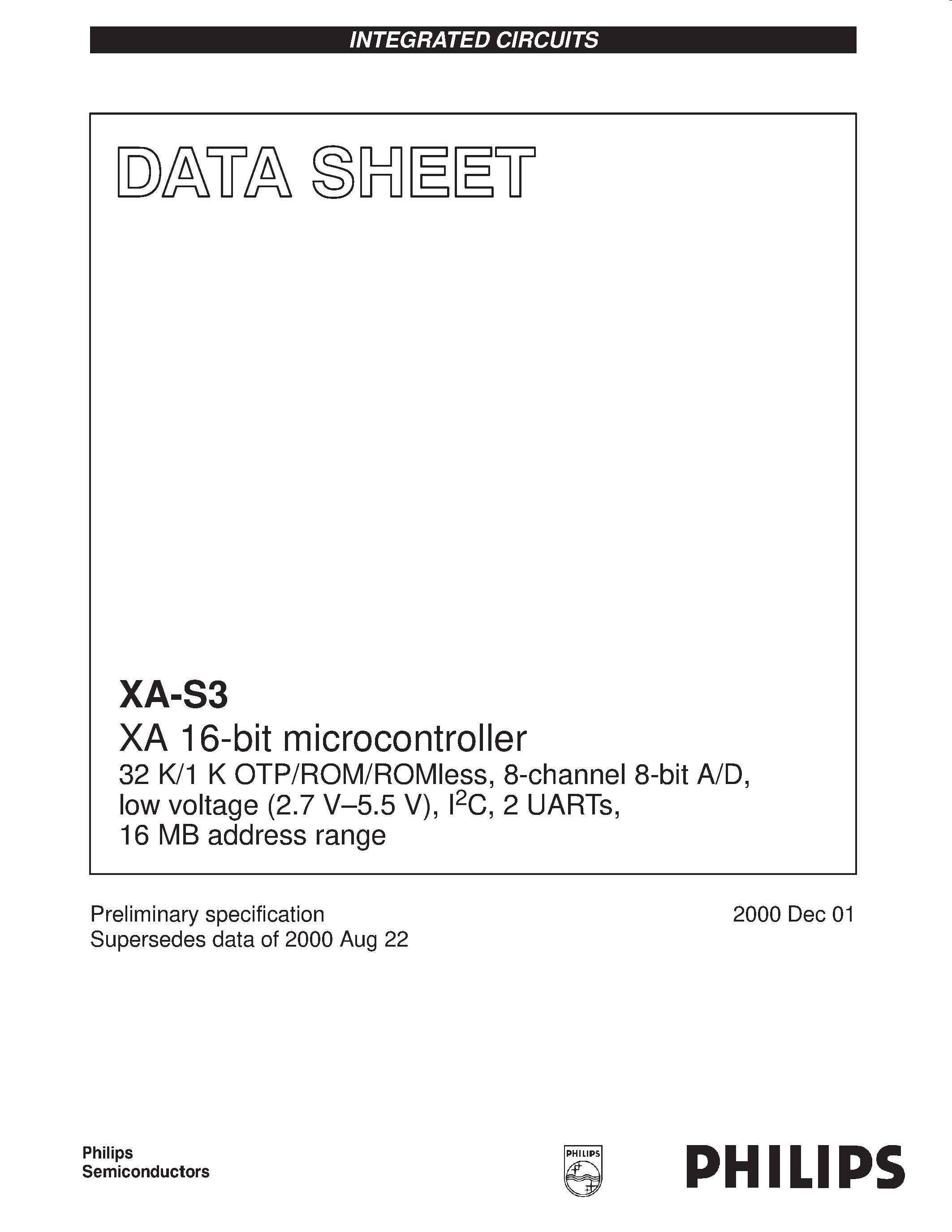 Datasheet PXAS30 - XA 16-bit microcontroller 32K/1K OTP/ROM/ROMless/ 8-channel 8-bit A/D/ low voltage 2.7 V.5.5 V/ I2C/ 2 UARTs/ 16MB address range page 1