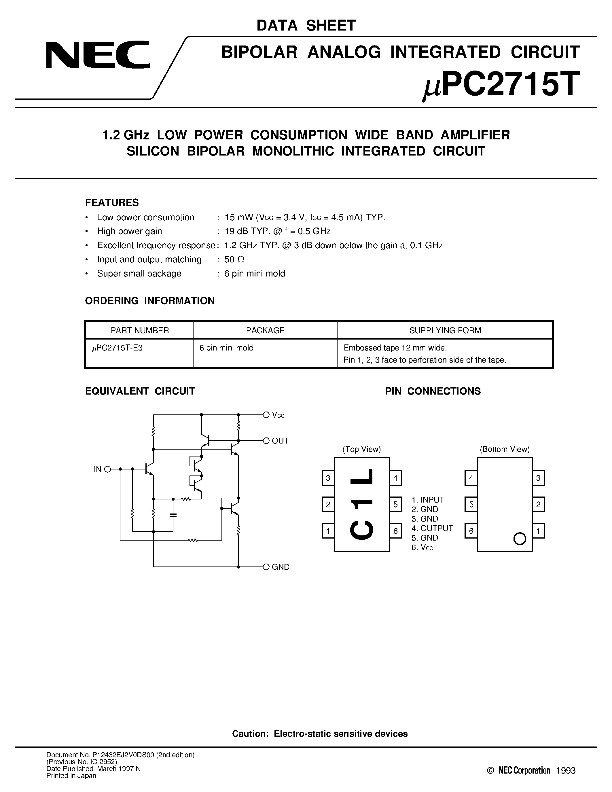 Даташит UPC2715 - 1.2 GHz LOW POWER CONSUMPTION WIDE BAND AMPLIFIER SILICON BIPOLAR MONOLITHIC INTEGRATED CIRCUIT страница 1