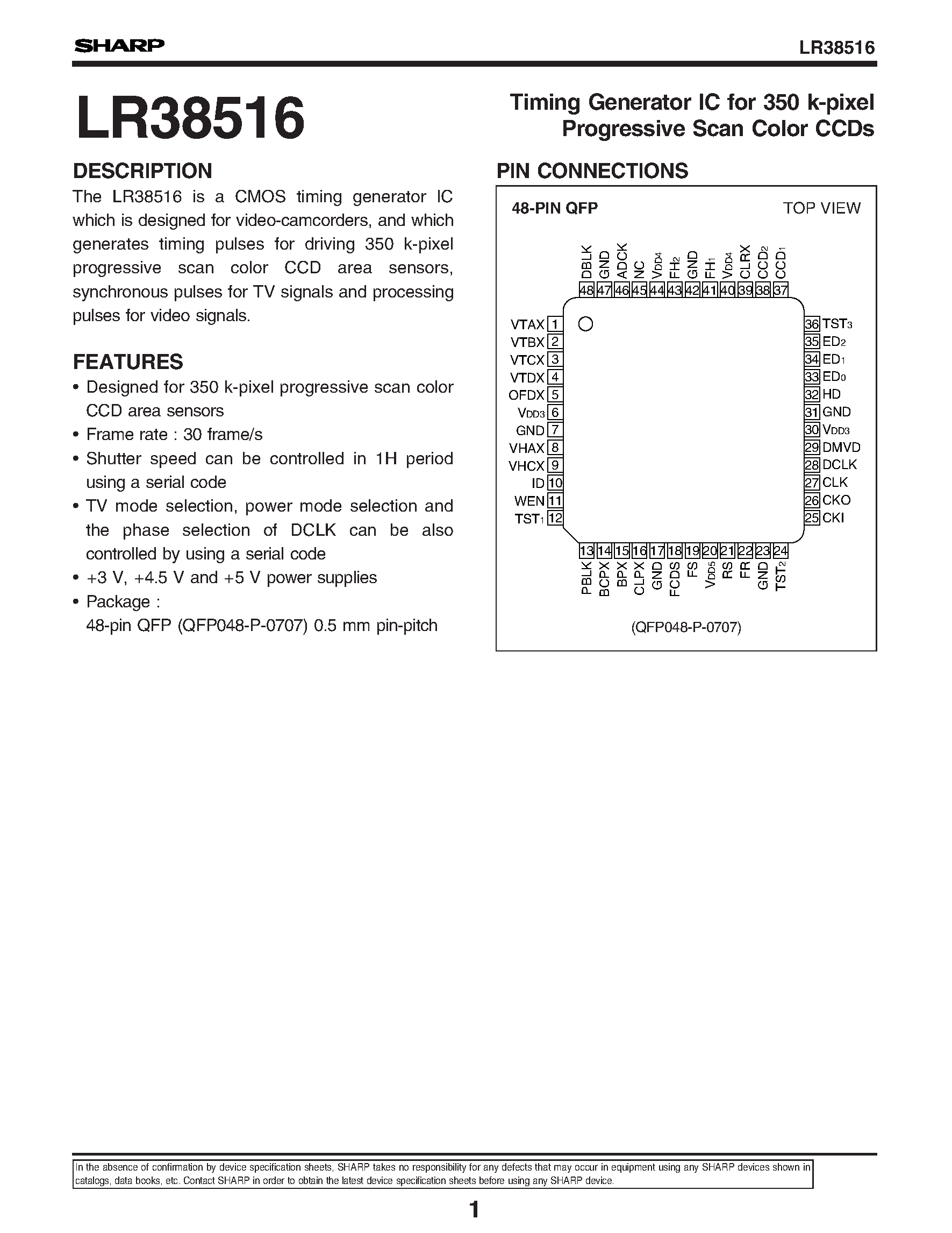 Даташит LR38516 - Timing Generator IC for 350 k-pixel Progressive Scan Color CCDs страница 1