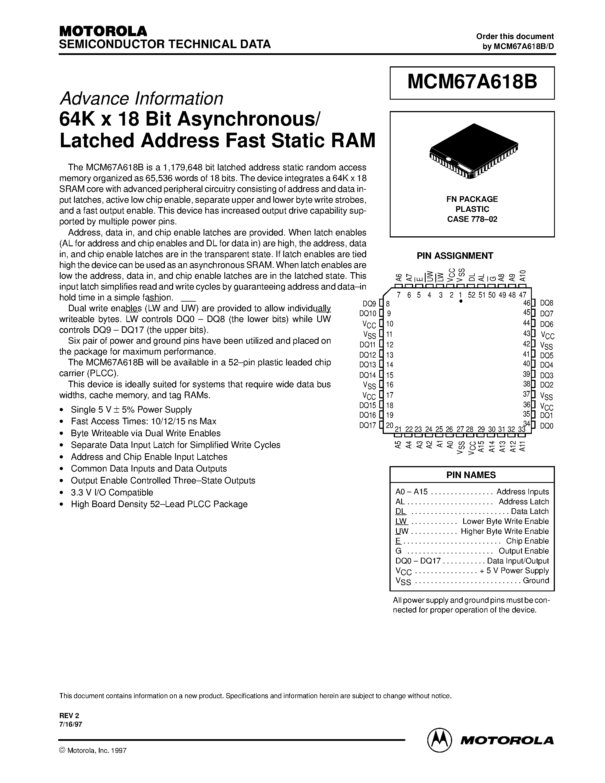 Даташит MCM67A618B - 64K x 18 Bit Asynchronous/ Latched Address Fast Static RAM страница 1