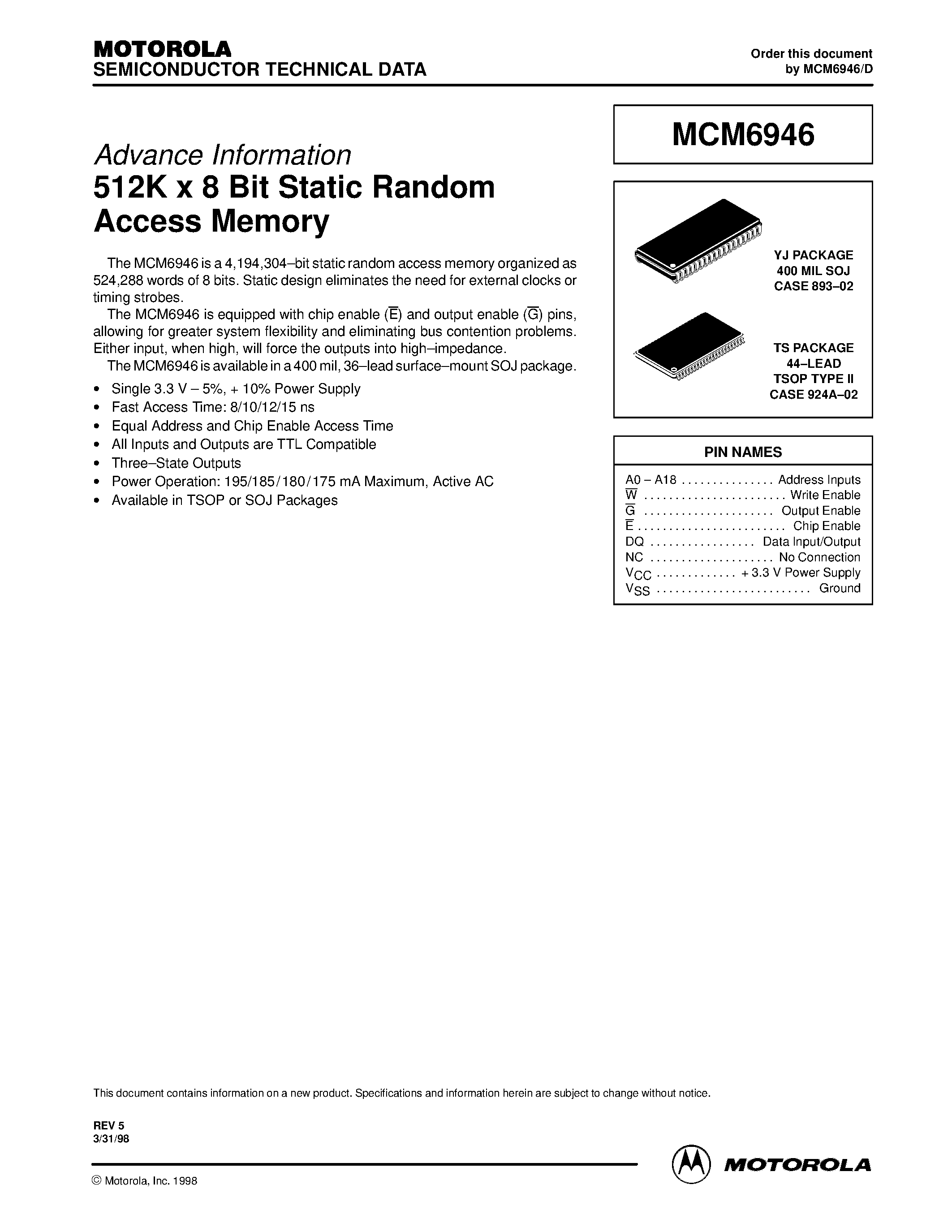 Даташит MCM6946TS8R - 512K x 9 Bit Fast Static Random Access Memory страница 1