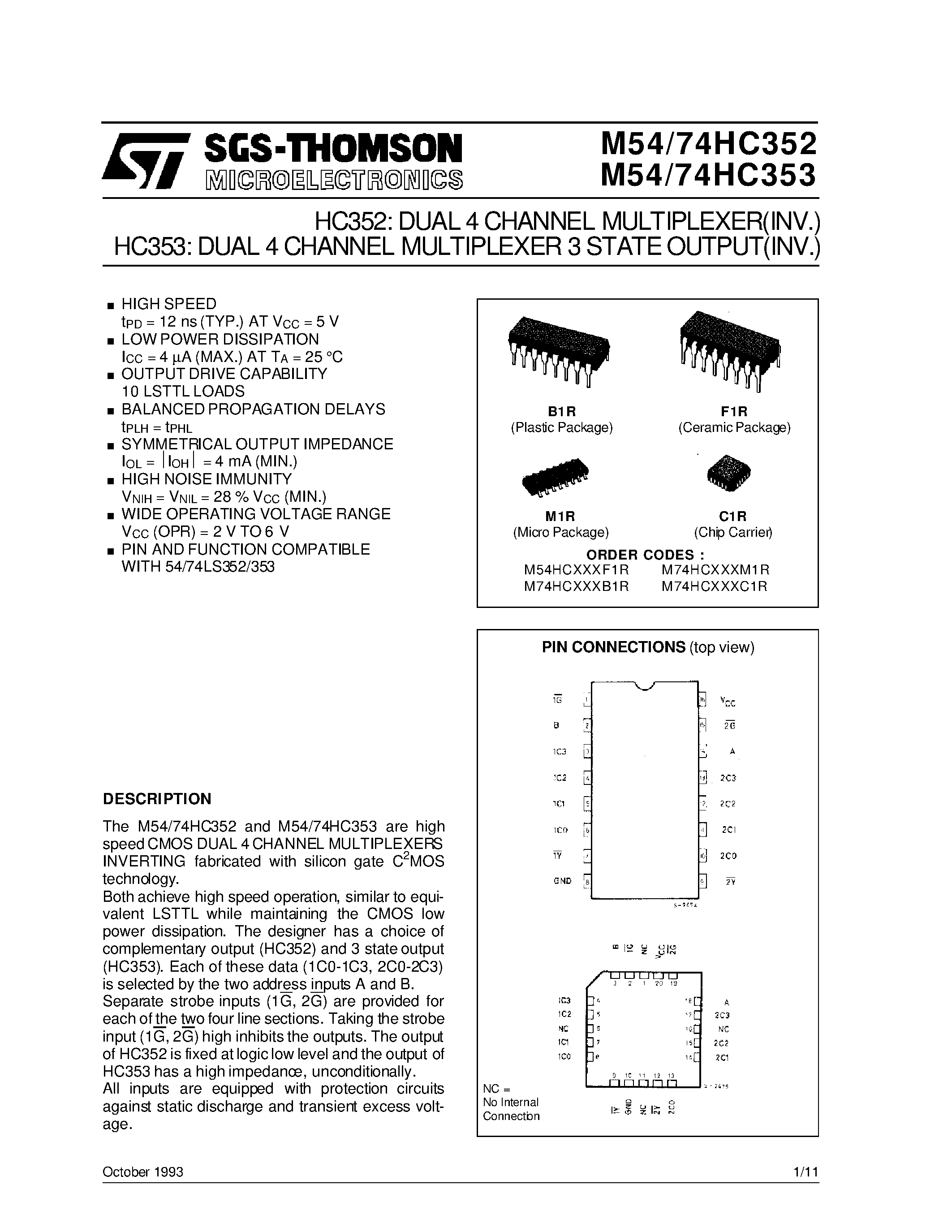 Даташит M74HC352 - HC353: DUAL 4 CHANNEL MULTIPLEXER 3 STATEOUTPUTINV. HC352: DUAL 4 CHANNEL MULTIPLEXERINV. страница 1