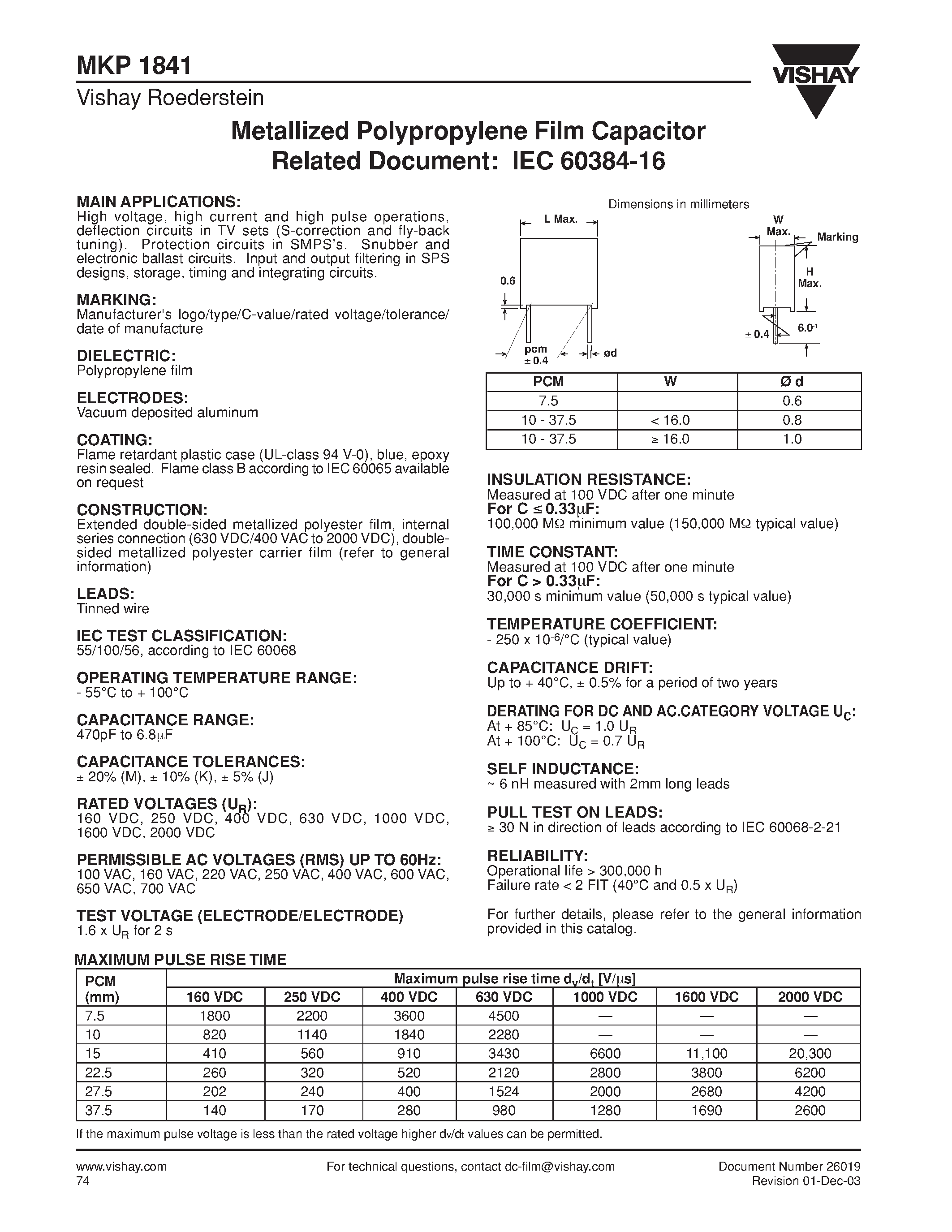 Datasheet MKP1841-310-405-D - Metallized Polypropylene Film Capacitor Related Document: IEC 60384-16 page 1