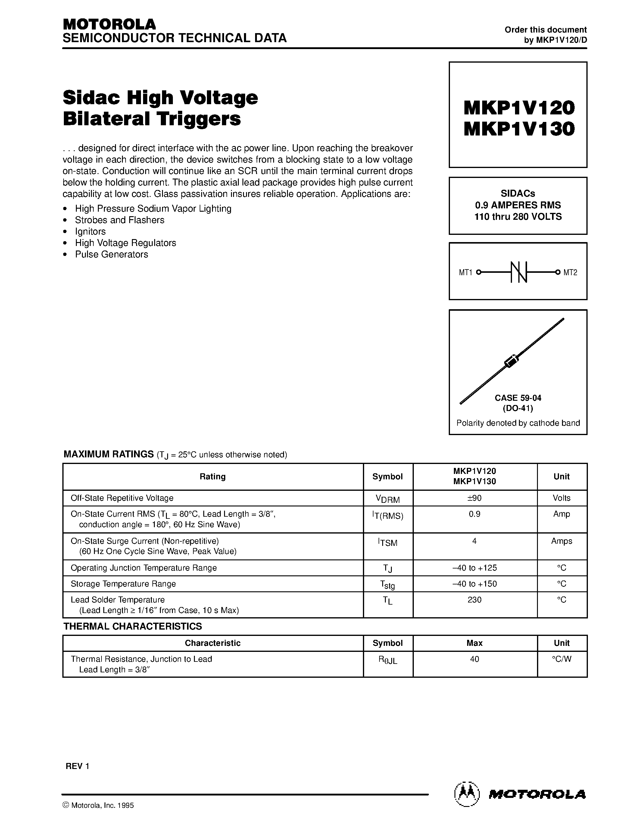 Даташит MKP1V120 - SIDACs 0.9 AMPERES RMS 110 thru 280 VOLTS страница 1