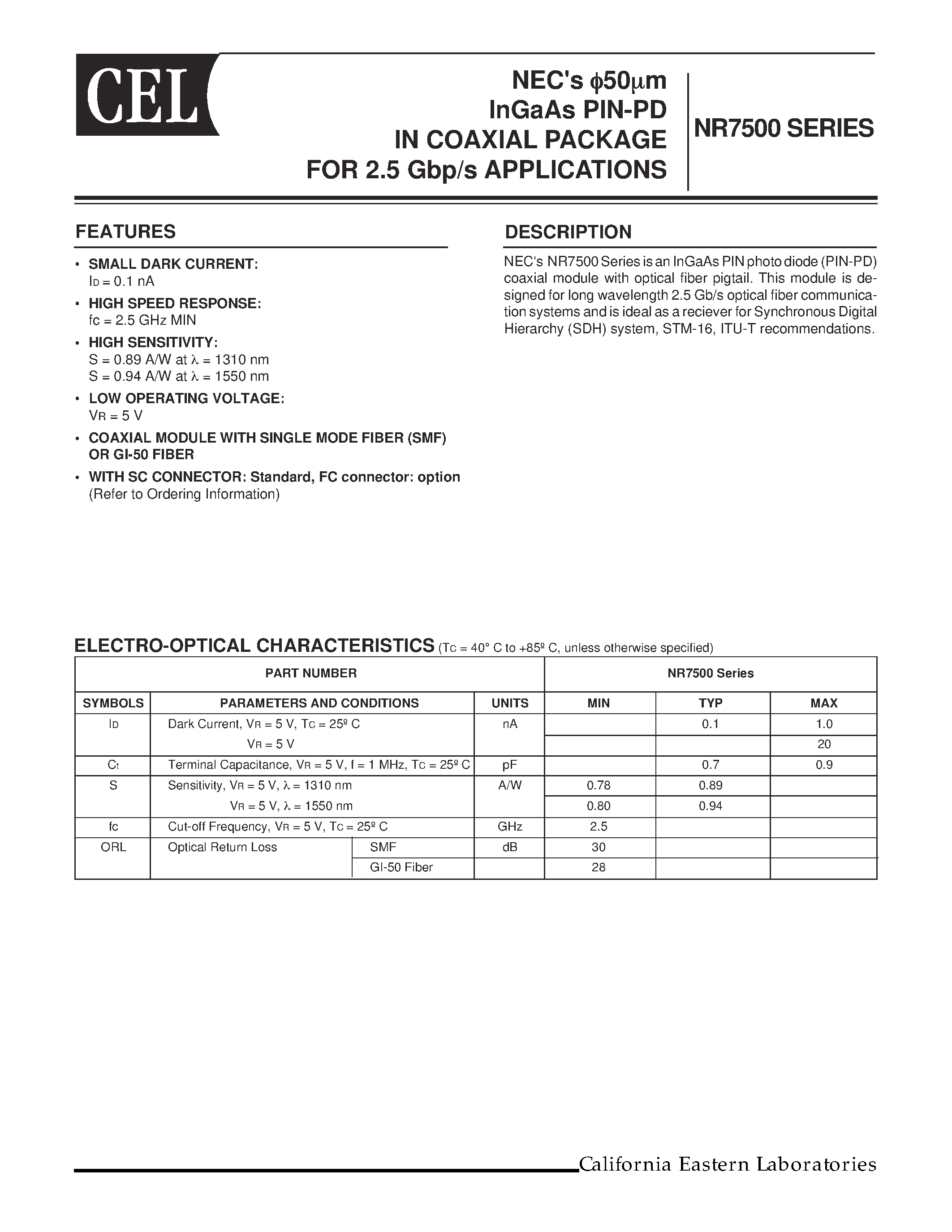 Даташит NR7500 - InGaAs PIN-PD IN COAXIAL PACKAGE FOR 2.5 Gbp/s APPLICATIONS страница 1