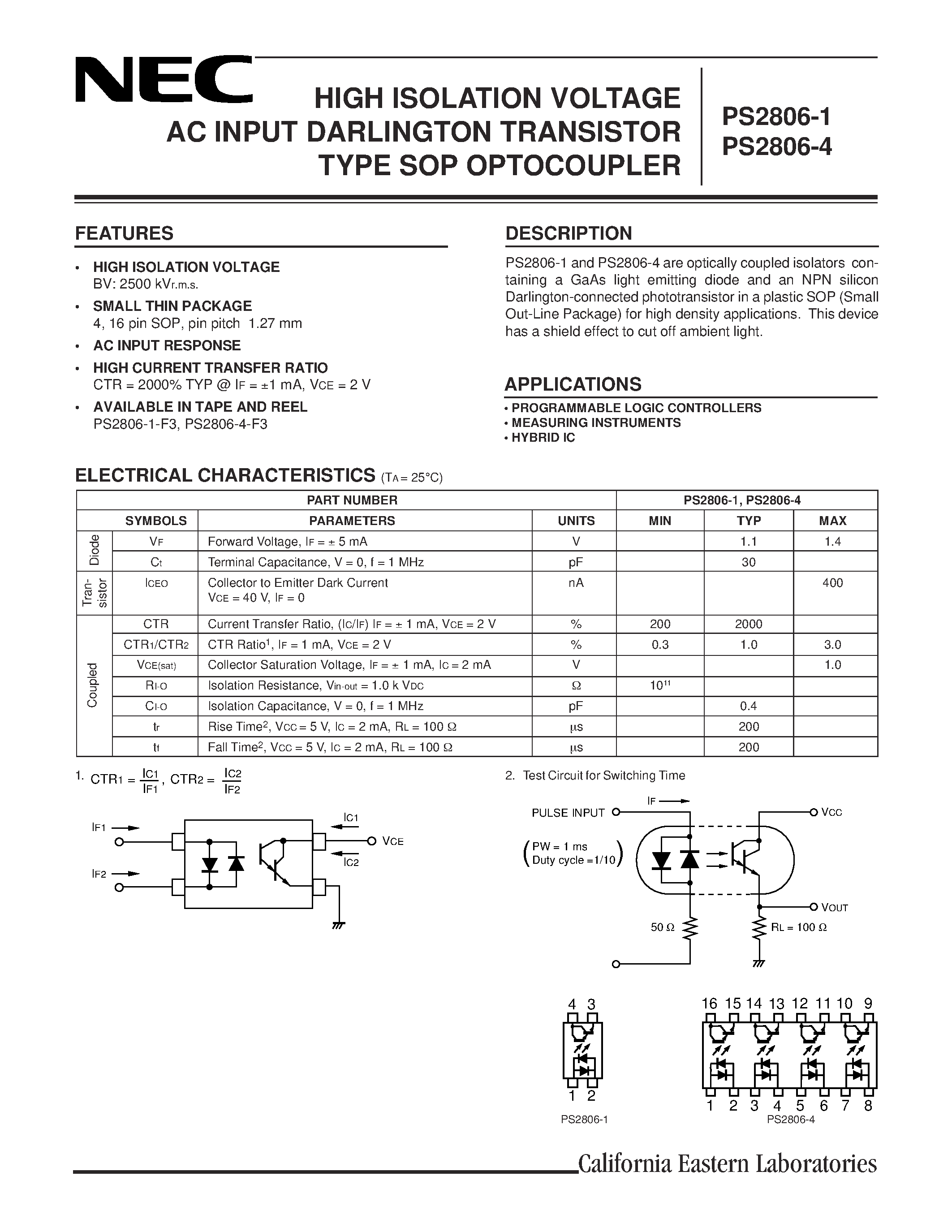 Даташит PS2806-4-F3 - HIGH ISOLATION VOLTAGE AC INPUT DARLINGTON TRANSISTOR TYPE SOP OPTOCOUPLER страница 1