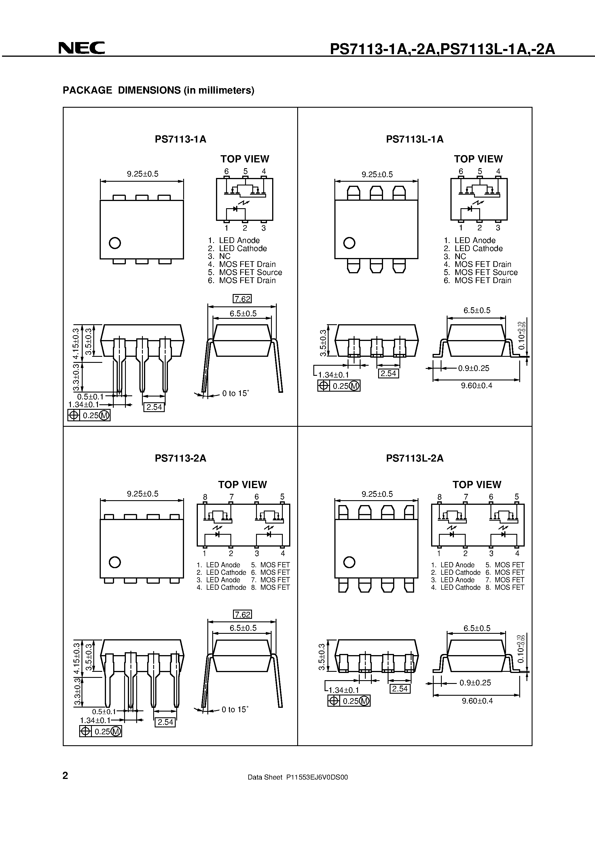 Даташит PS7113-1A - 6 / 8-PIN DIP / 350 mA CONTINUOUS LOAD CURRENT 1-ch / 2-ch Optical Coupled MOS FET страница 2