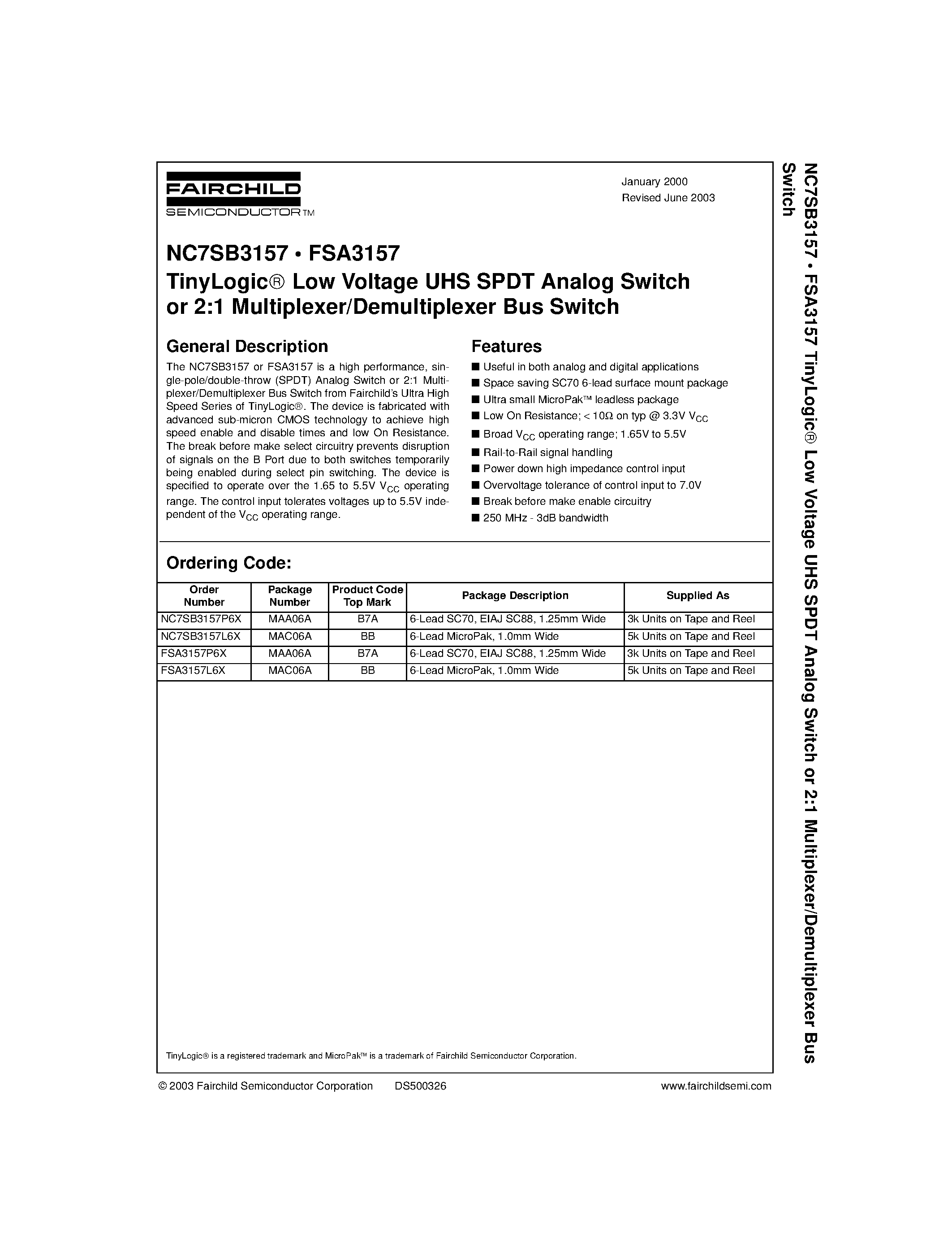 Даташит NC7SB3157L6X - TinyLogic Low Voltage UHS SPDT Analog Switch or 2:1 Multiplexer/Demultiplexer Bus Switch страница 1