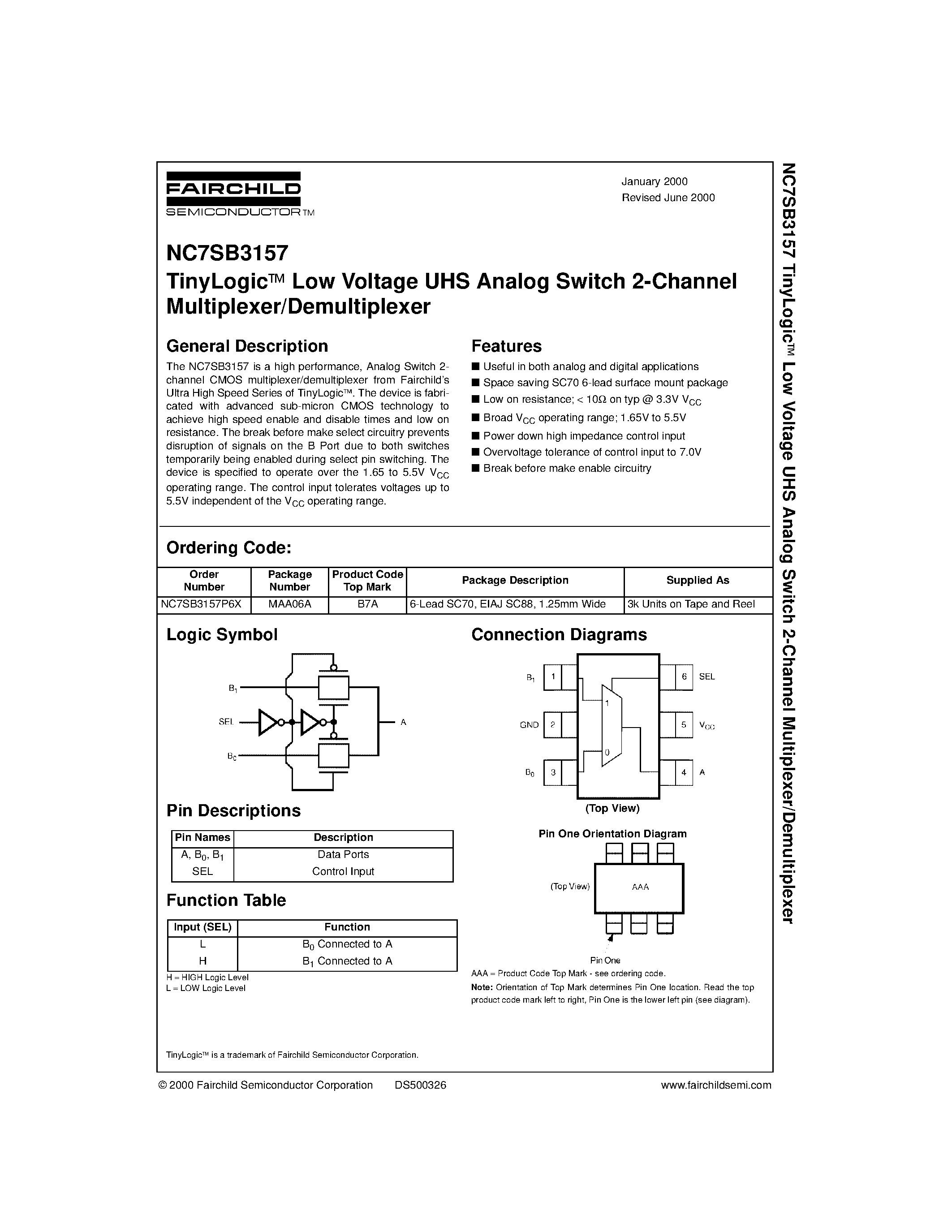 Даташит NC7SB3157P6X - TinyLogic Low Voltage UHS SPDT Analog Switch or 2:1 Multiplexer/Demultiplexer Bus Switch страница 1