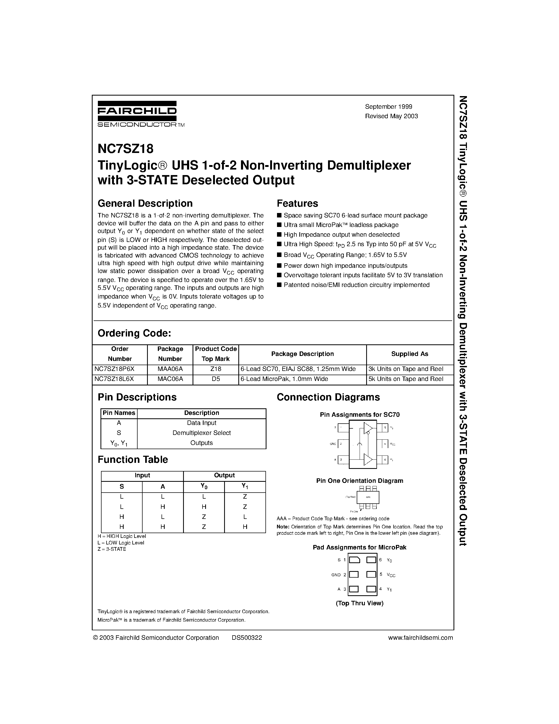 Даташит NC7SZ18 - TinyLogic UHS 1-of-2 Non-Inverting Demultiplexer страница 1