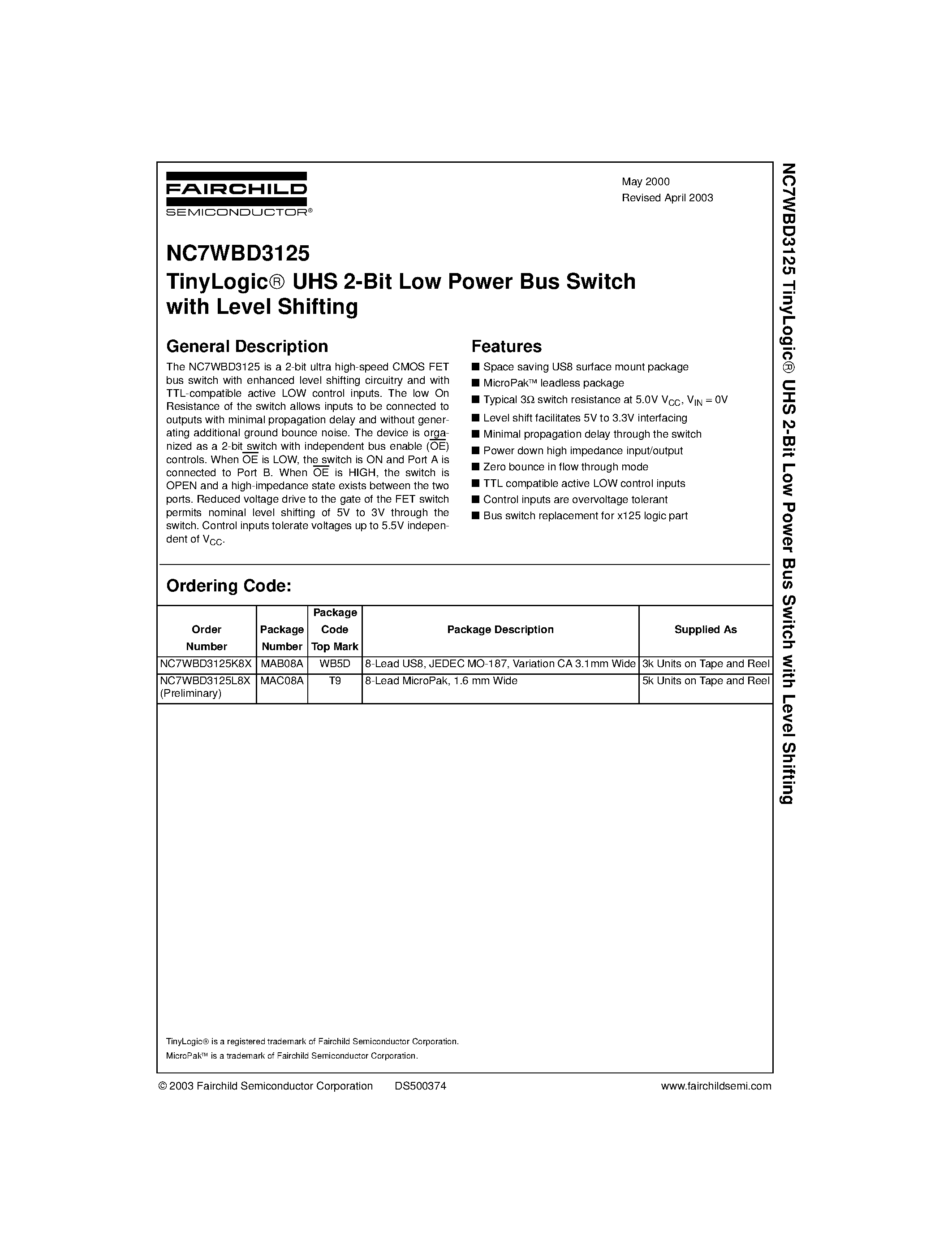 Даташит NC7WBD3125K8X - TinyLogic. UHS 2-Bit Low Power Bus Switch with Level Shifting страница 1