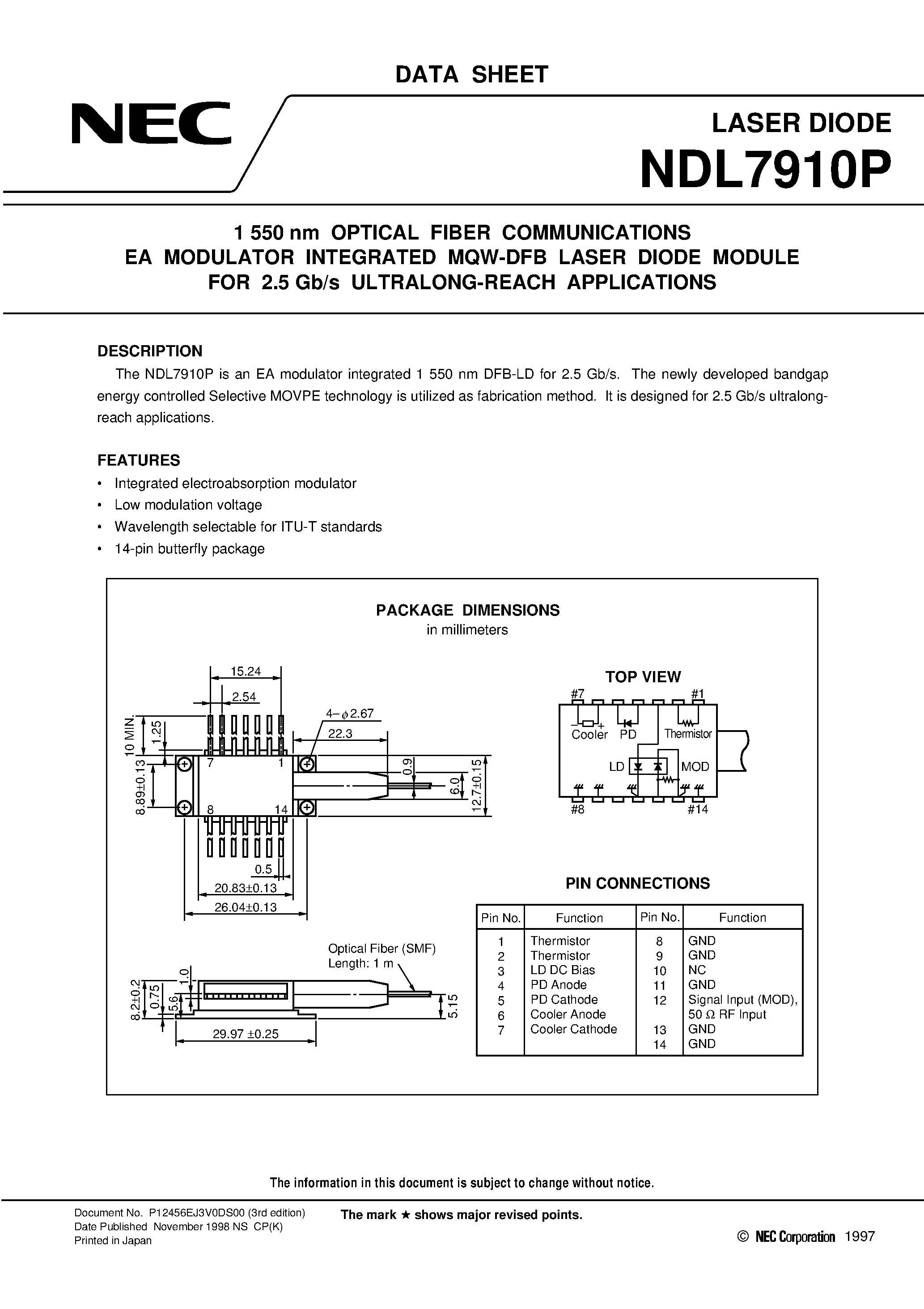 Даташит NDL7910PC - 1 550 nm OPTICAL FIBER COMMUNICATIONS EA MODULATOR INTEGRATED MQW-DFB LASER DIODE MODULE FOR 2.5 Gb/s ULTRALONG-REACH APPLICATIONS страница 1