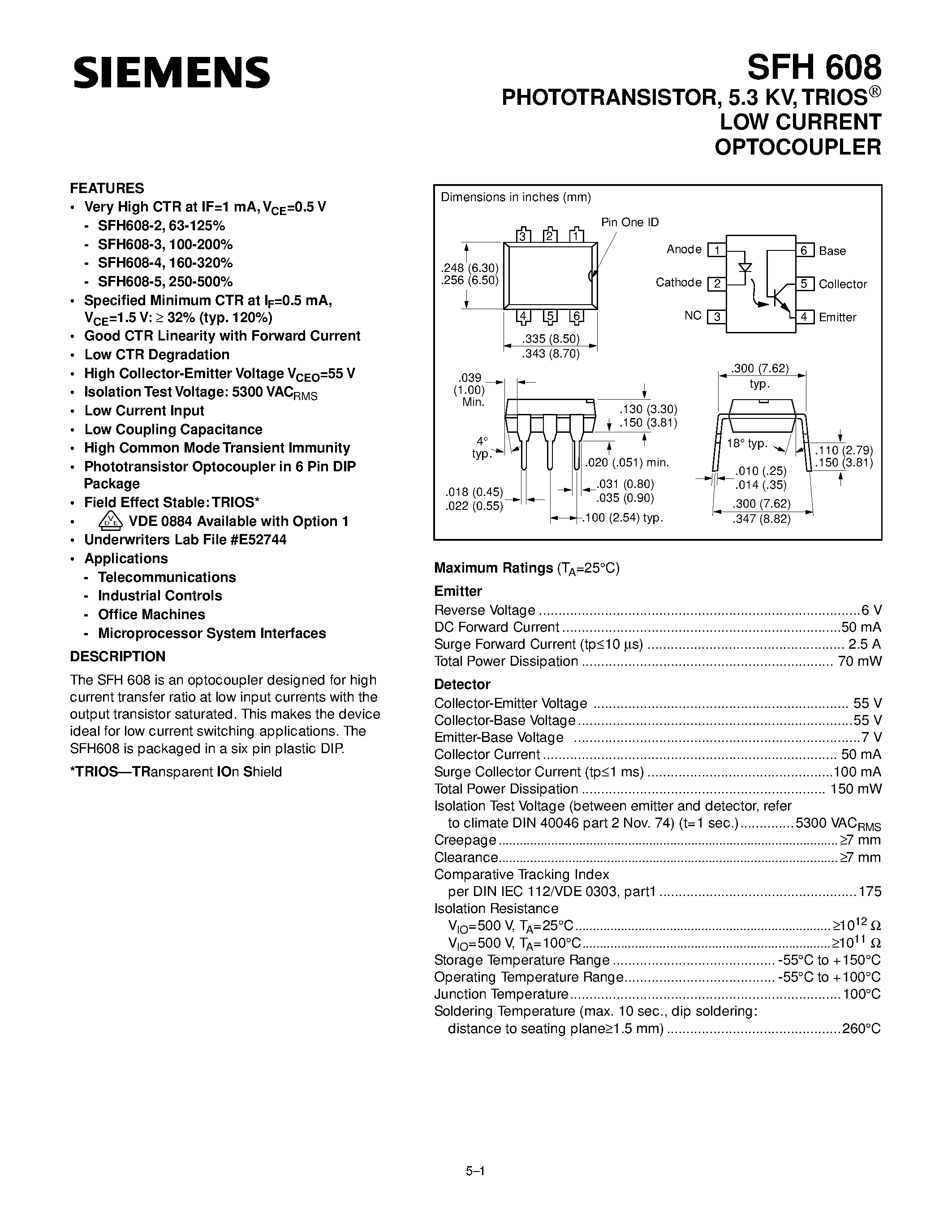 Даташит SFH608-3 - PHOTOTRANSISTOR / 5.3 KV / TRIOS LOW CURRENT OPTOCOUPLER страница 1