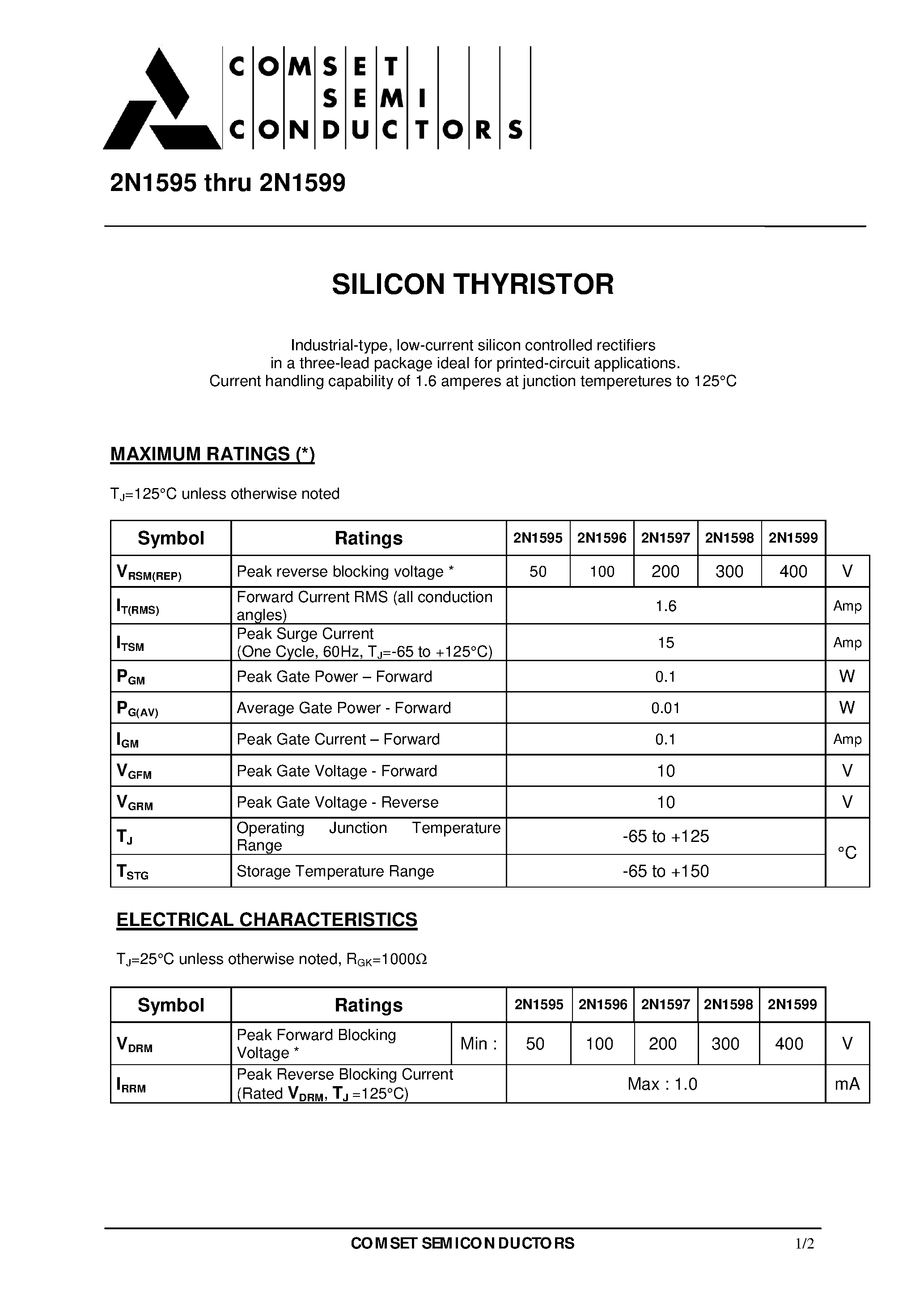 Даташит 2N1595 - SILICON THYRISTOR(low-current silicon controlled rectifiers in a three-lead package ideal for printed-circuit) страница 1