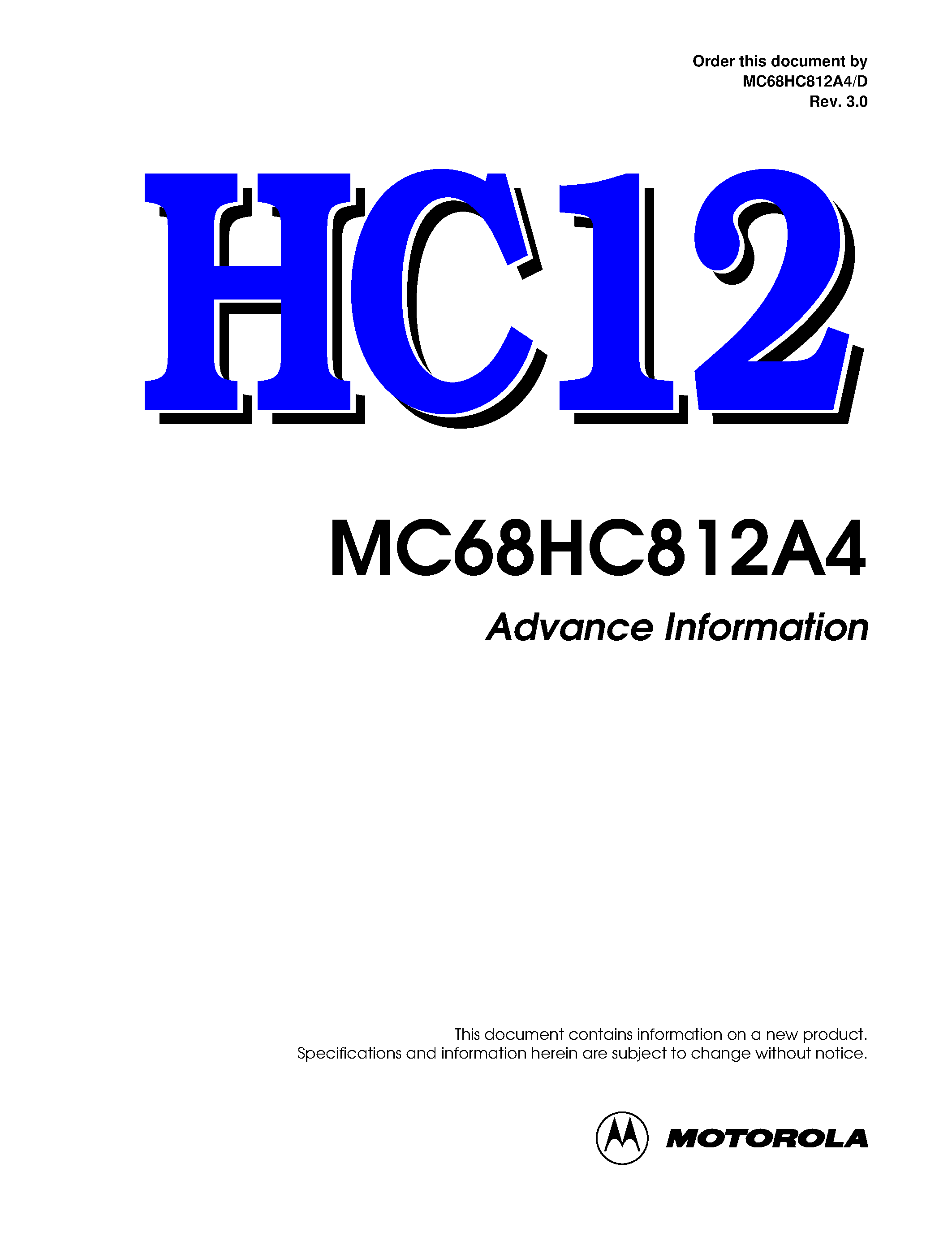 Даташит MC68HC812A4 - 16-bit device composed of standard on-chip peripheral modules connected by an intermodule bus страница 1