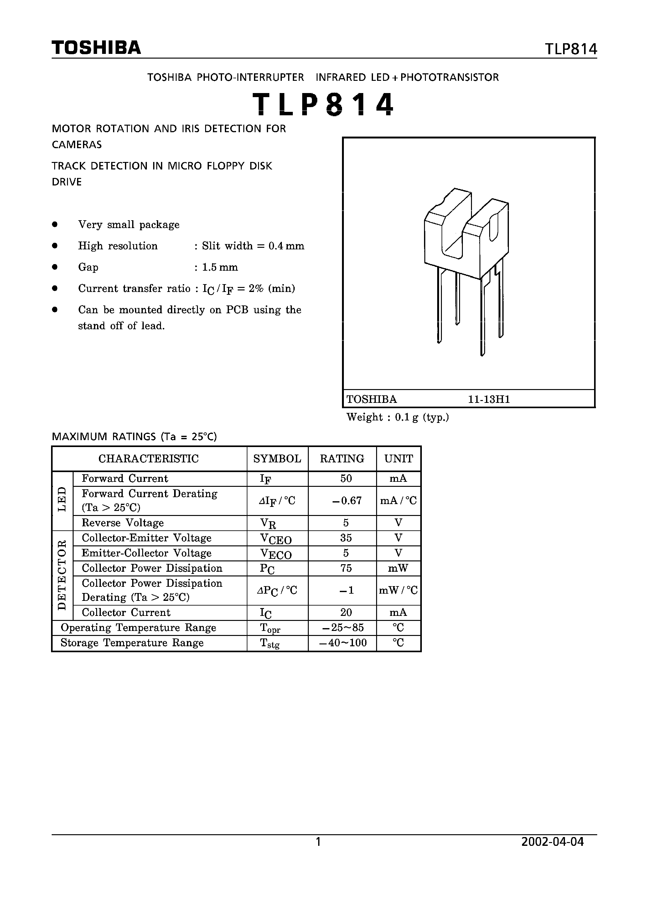 Даташит TLP814 - PHOTO INTERRUPTER INFRARED LED + PHOTOTRANSISTOR страница 1