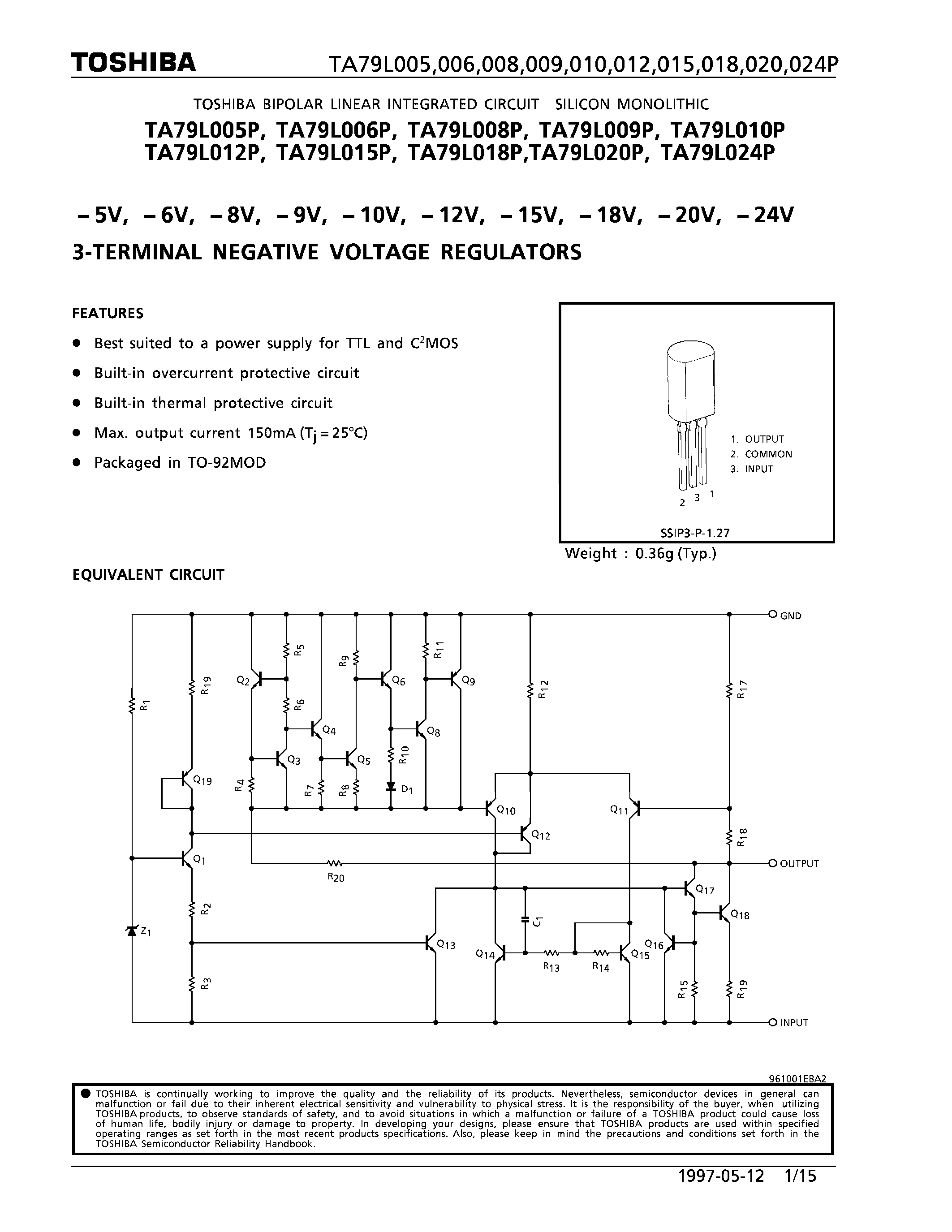 Datasheet TA79L005P page 1 Datasheet TA79L005P - (TA79L0xxx) 3-TERMINAL NEGATIVE VOLTAGE REGULATORS page 1